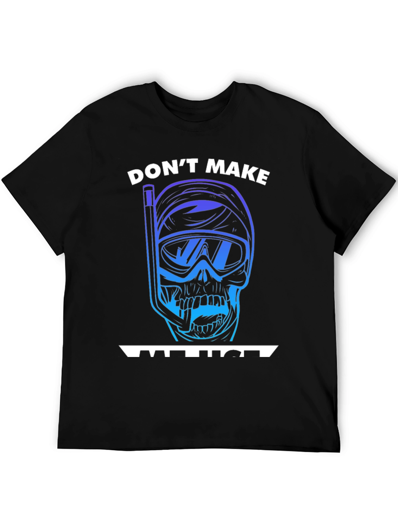 Dont Make Me Use My Scuba Gear T-Shirt