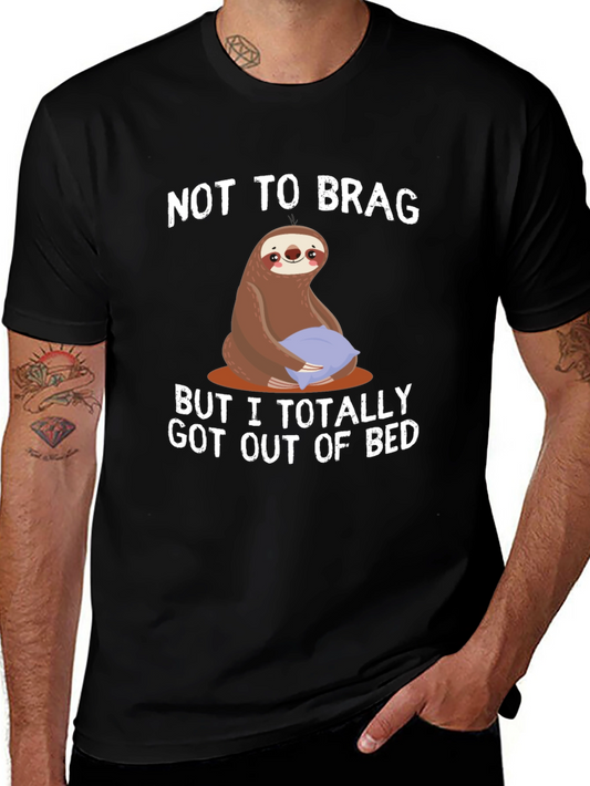 Funny Sloth T-Shirt: Not to Brag Got Out of Bed