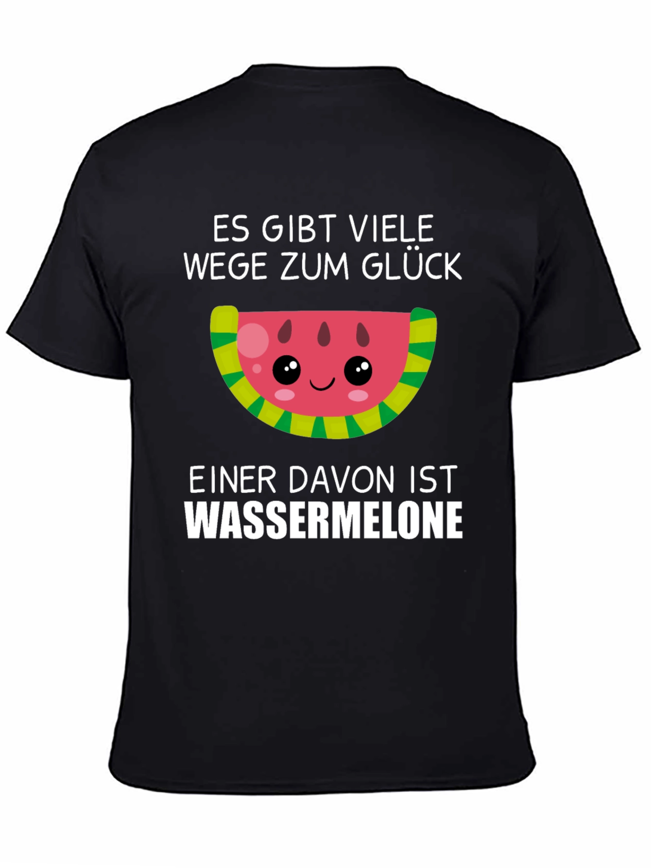 Funny Watermelon Glück T-Shirt - German Saying