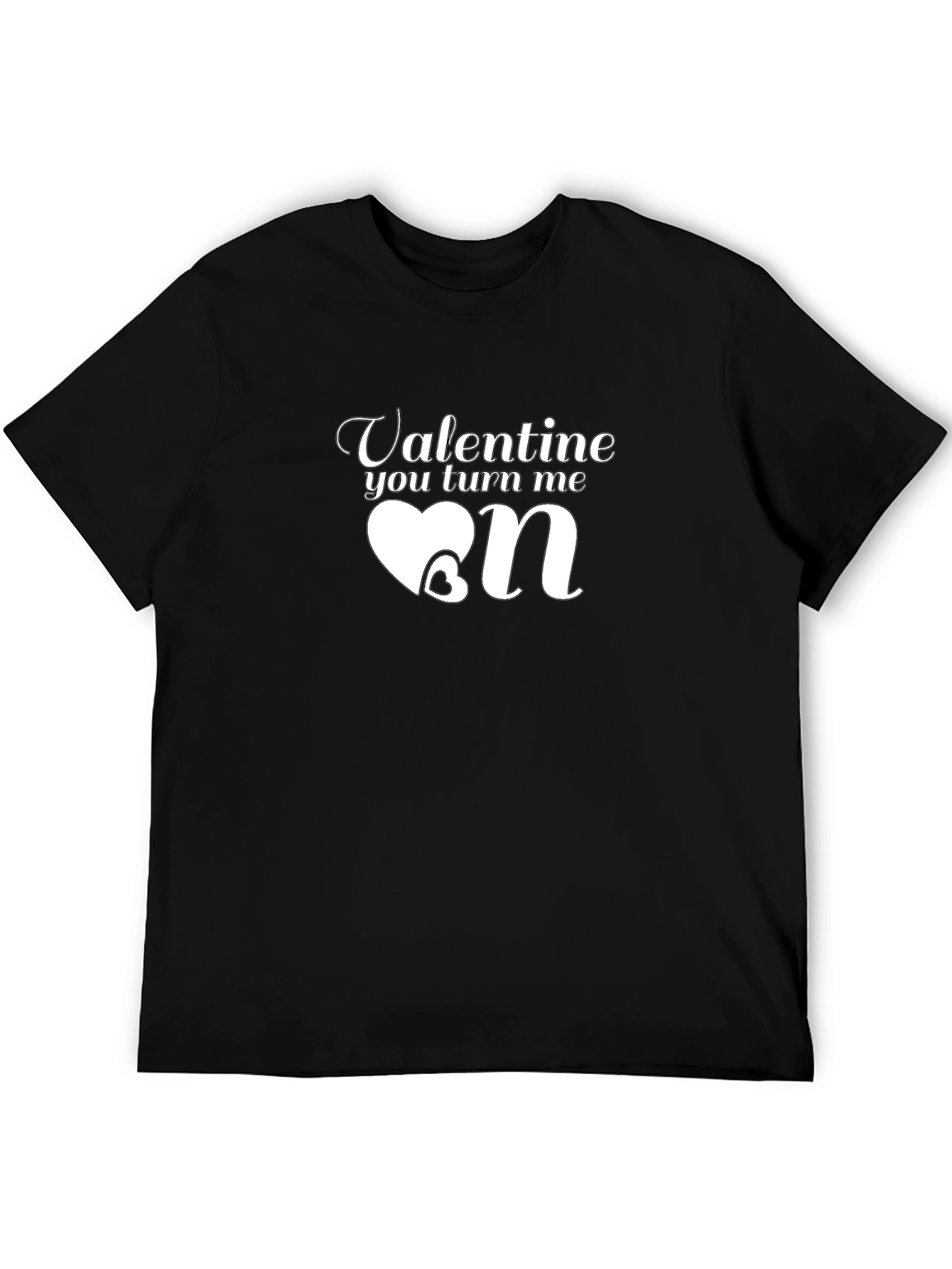 Valentines Day Tee - You Turn Me On