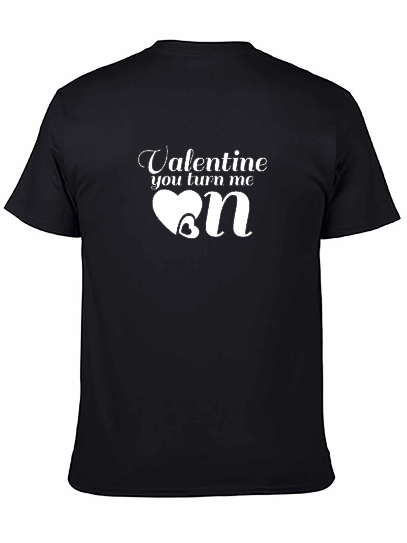 Valentines Day Tee - You Turn Me On