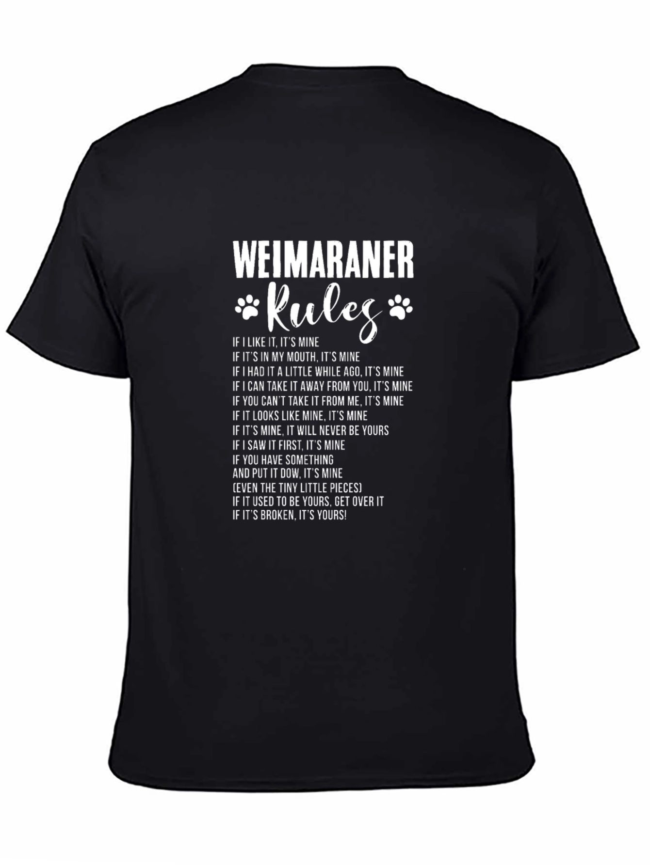 Weimaraner Rules T-Shirt - Dog Lover Gift