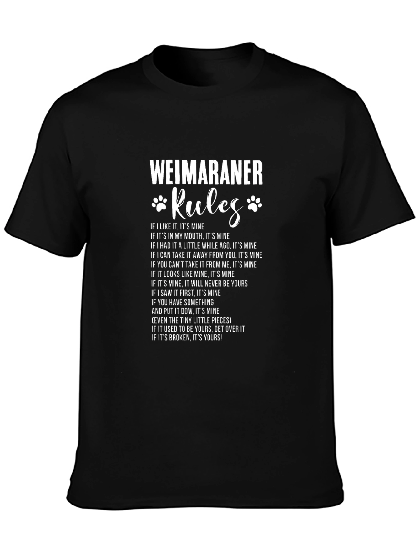 Weimaraner Rules T-Shirt - Dog Lover Gift