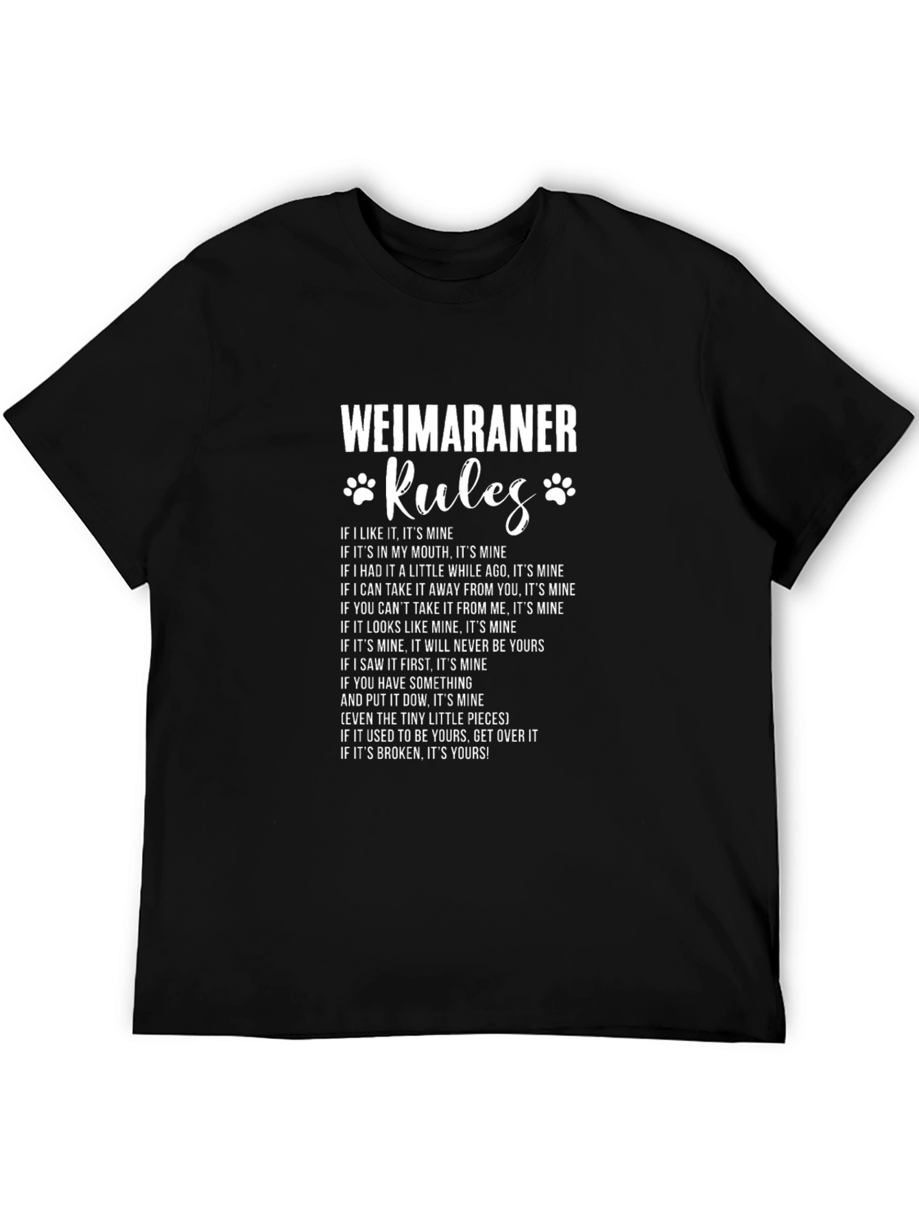 Weimaraner Rules T-Shirt - Dog Lover Gift