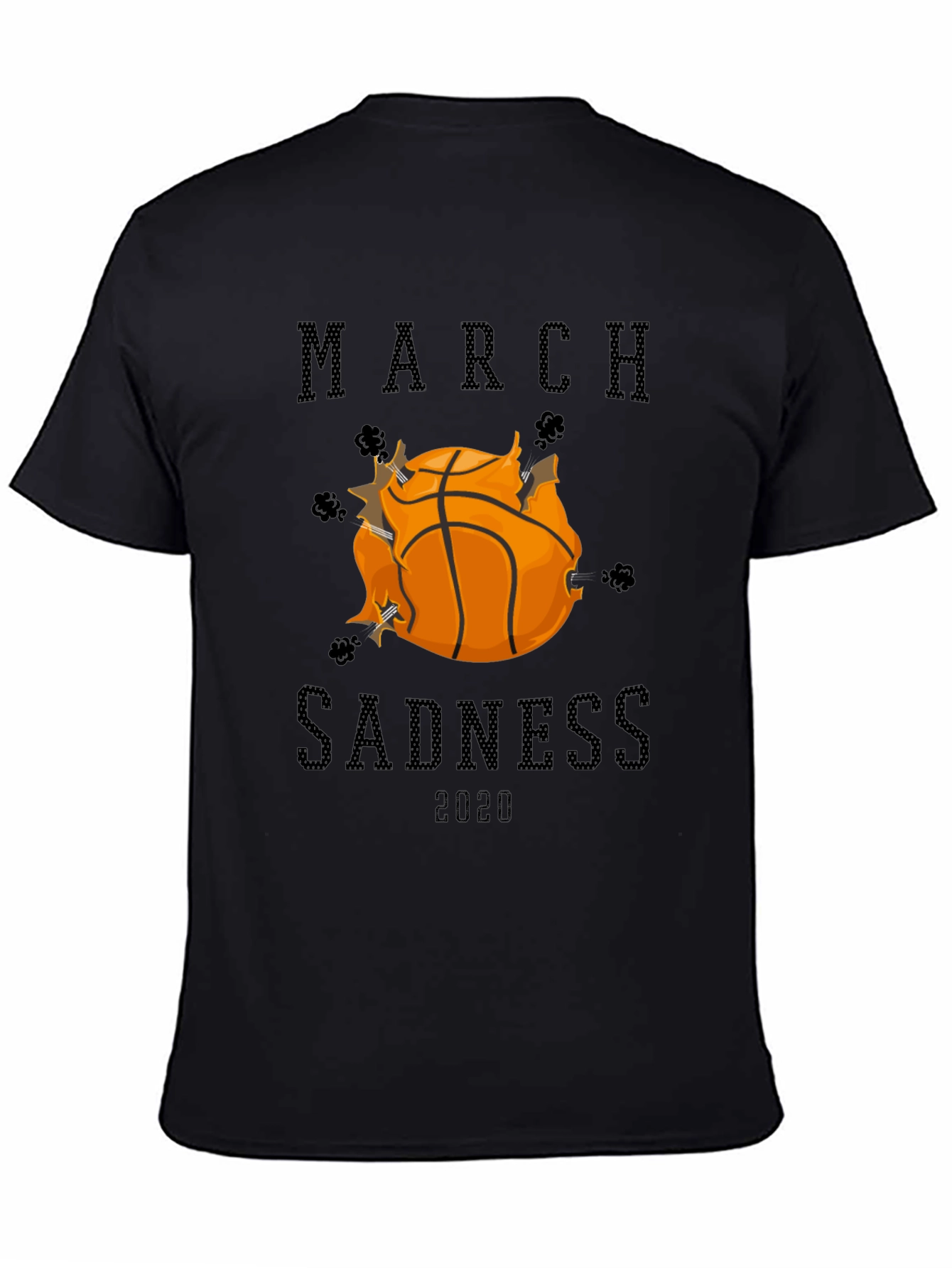 March Sadness 2020 Graphic Tee