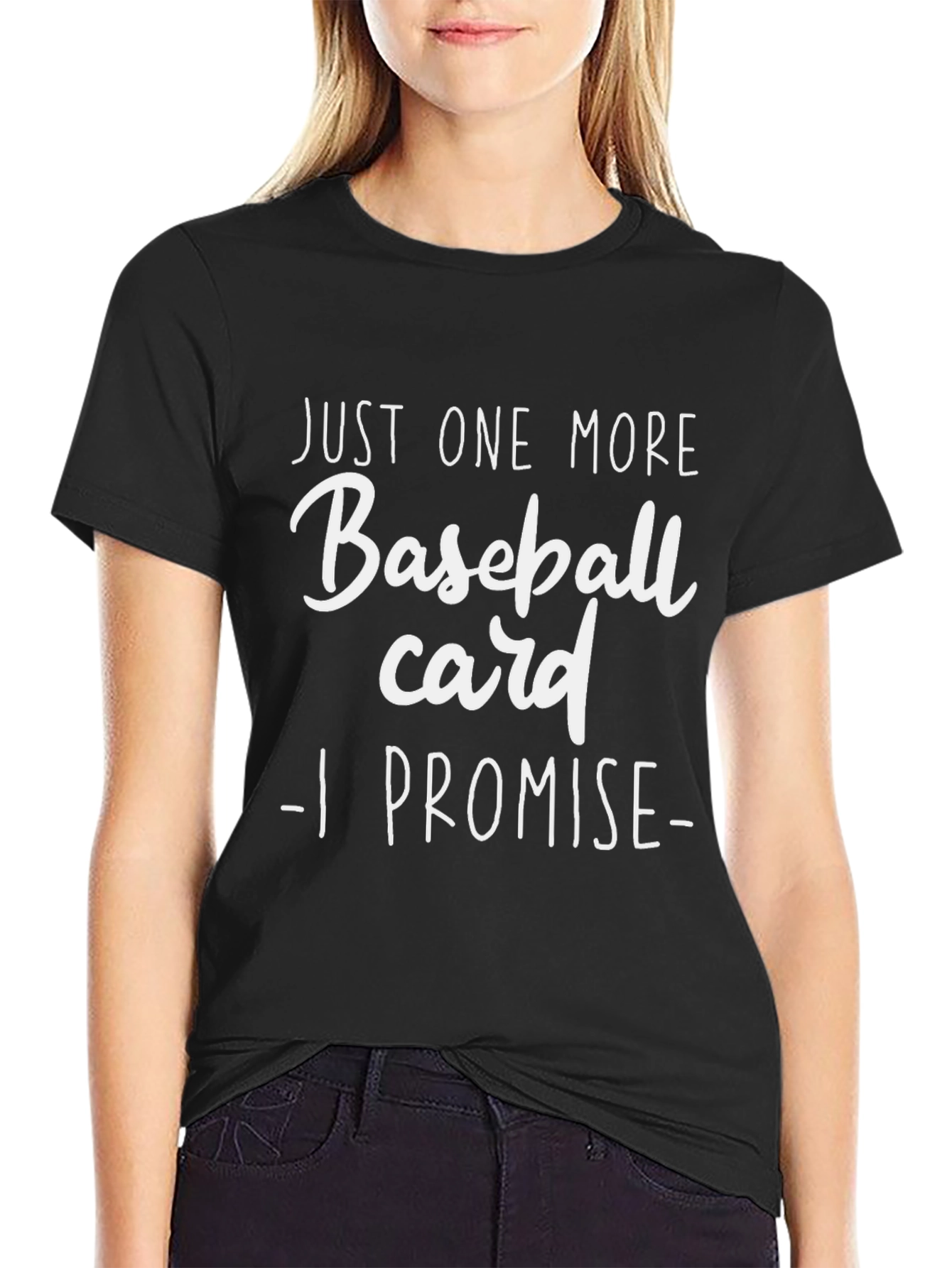 Just One More Baseball Card T-Shirt