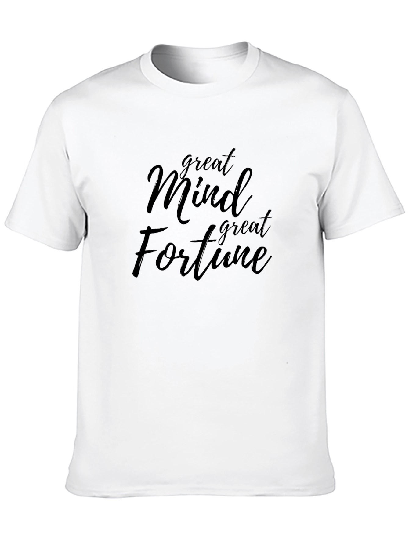 Great Mind Great Fortune Graphic Tee