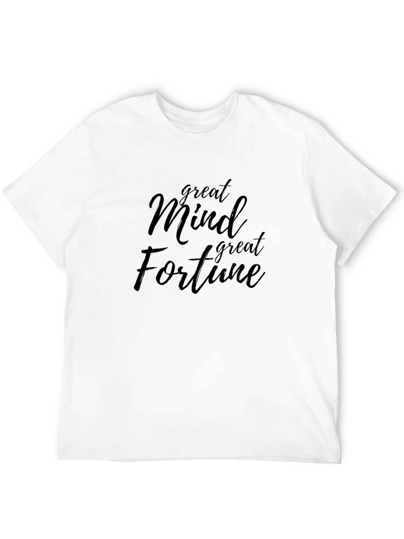 Great Mind Great Fortune Graphic Tee