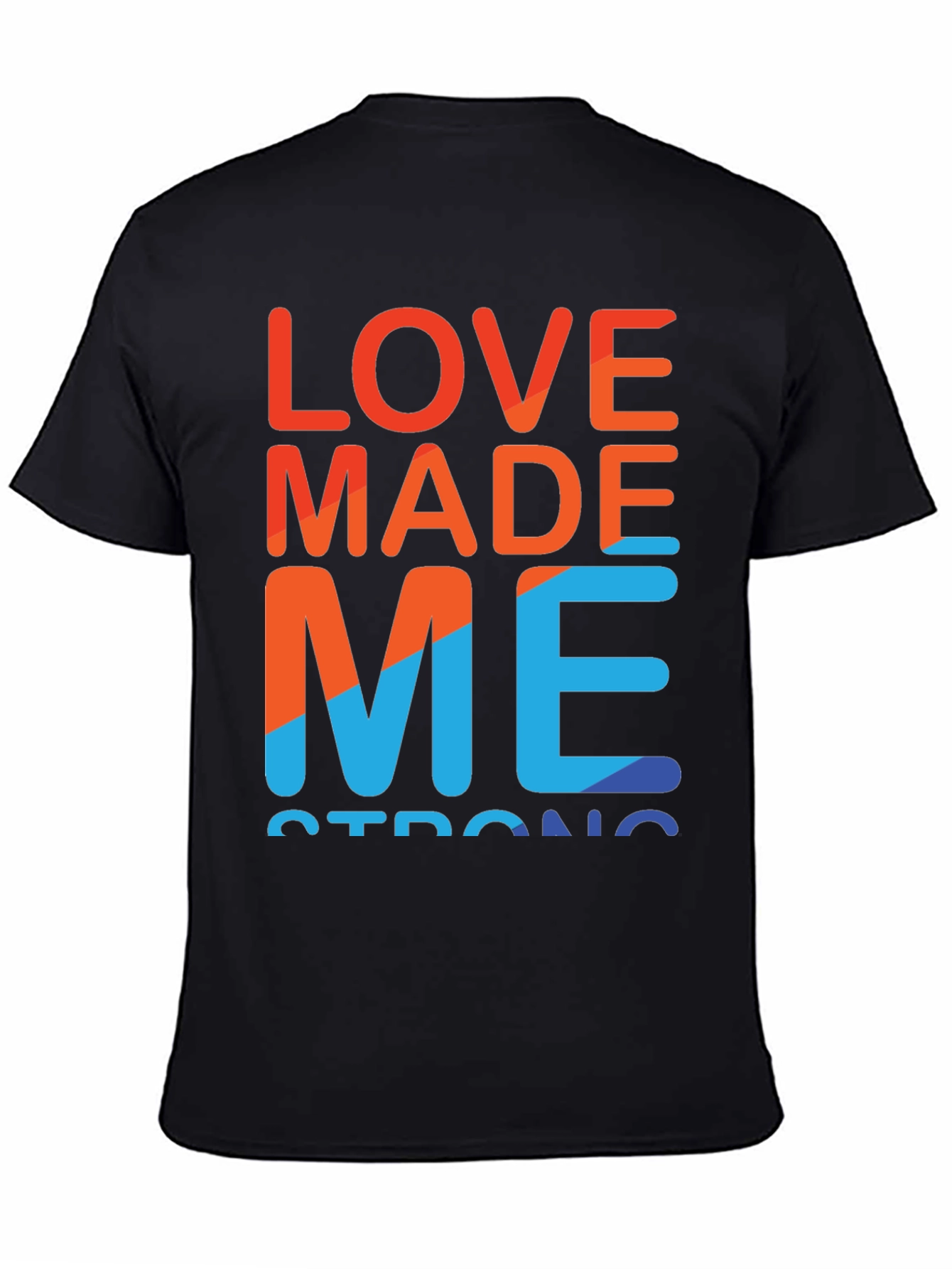 Love Made Me Strong Graphic Tee