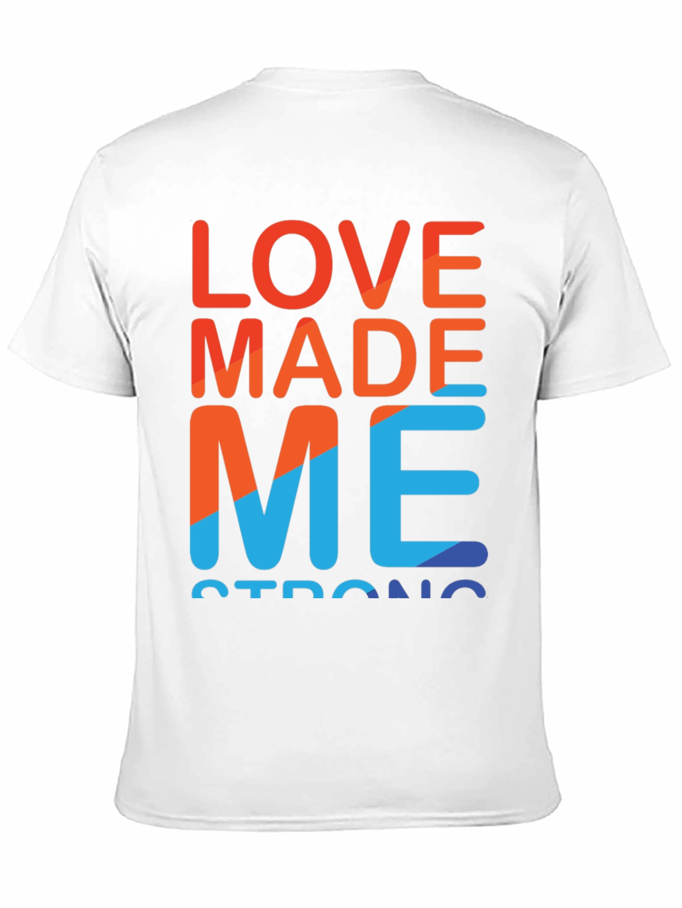Love Made Me Strong Graphic Tee