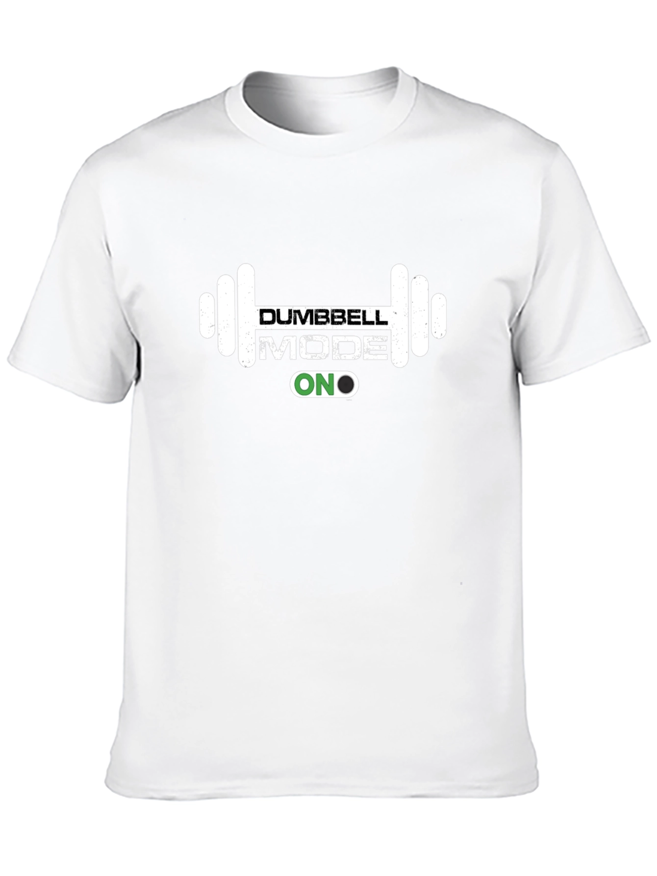 Dumbbell Mode ON Graphic T-Shirt - Workout Ready