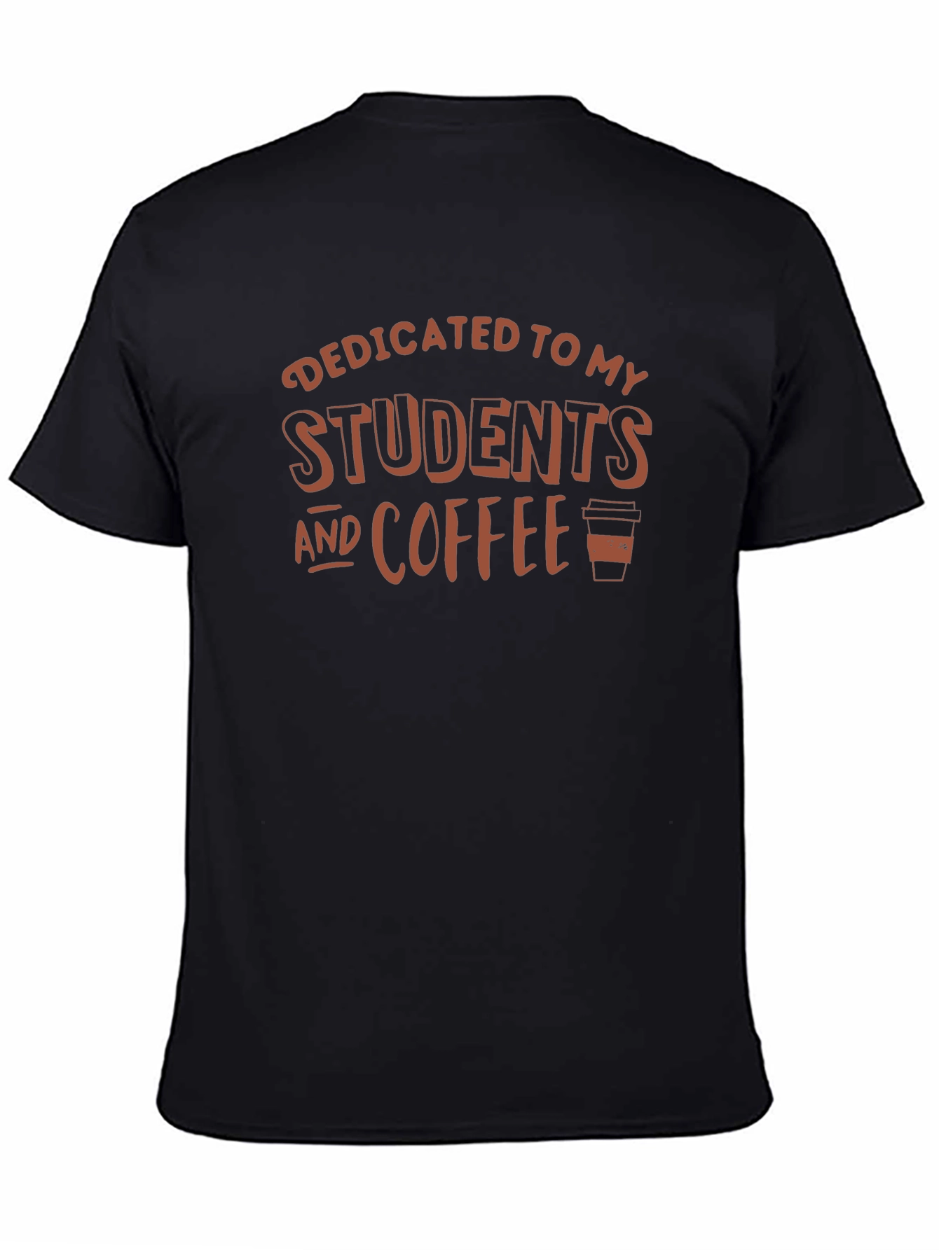 Dedicated To My Students And Coffee Black T-Shirt