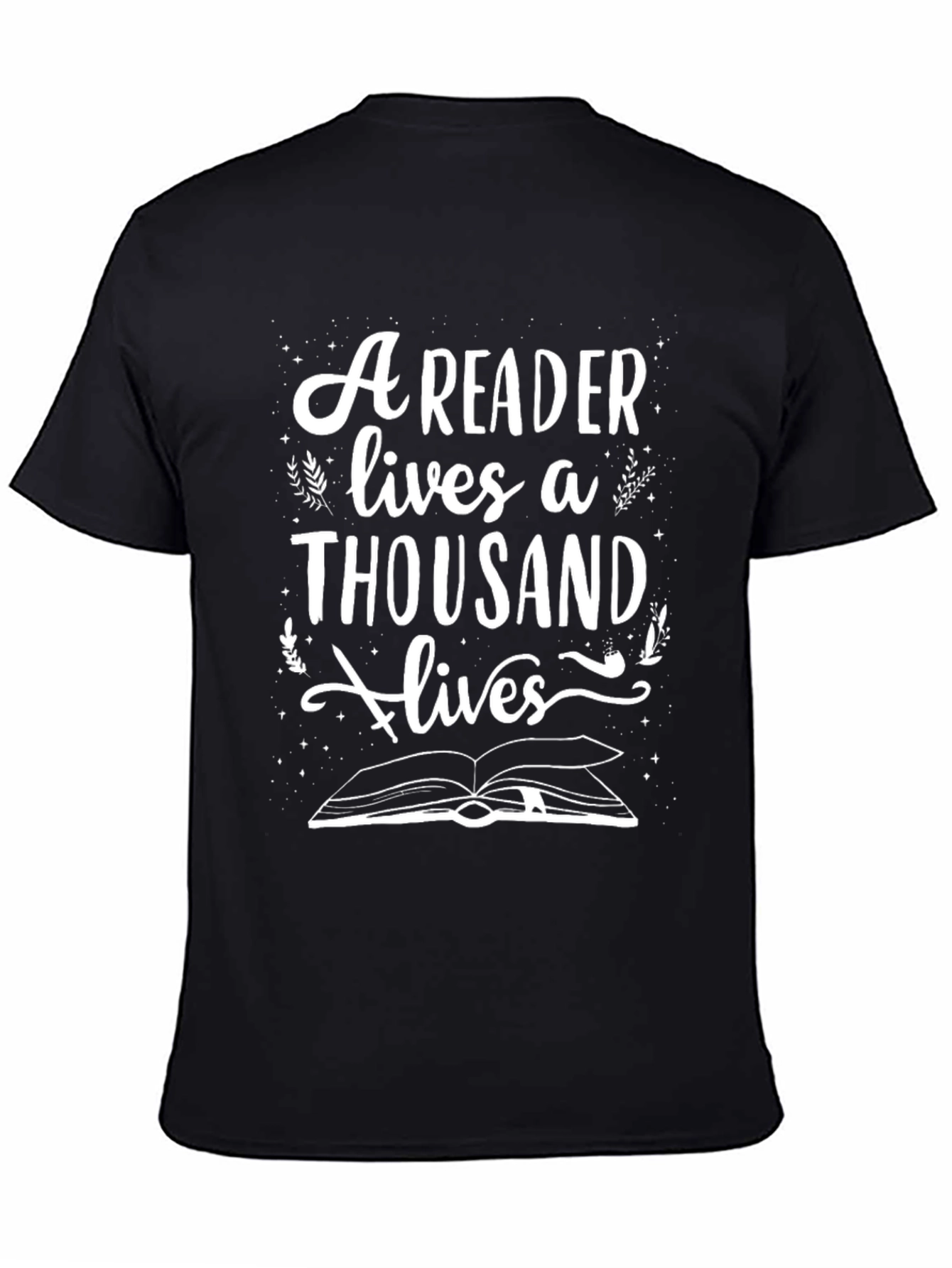 A Reader Lives a Thousand Lives Graphic Tee