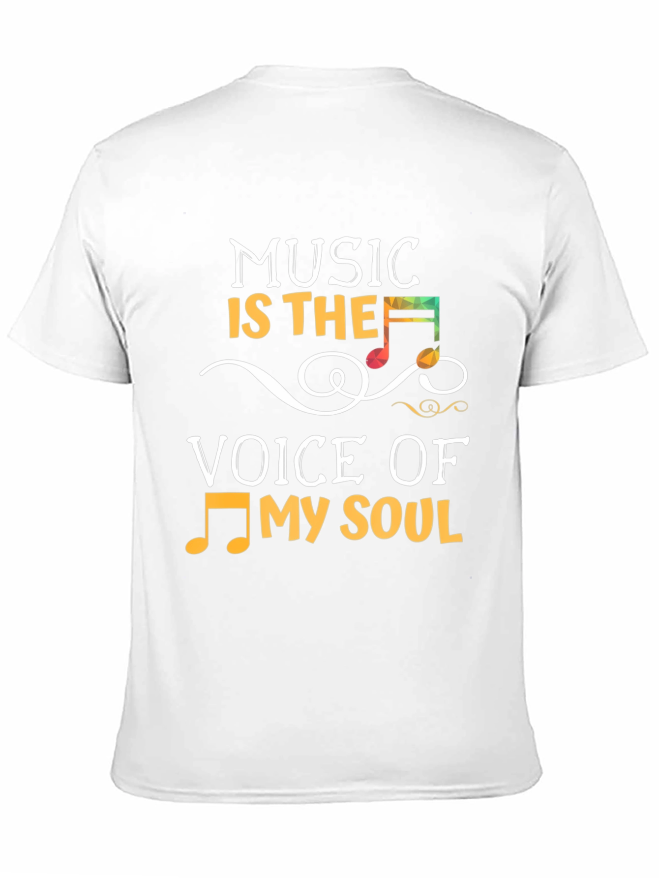 Music Is The Voice Of My Soul T-Shirt