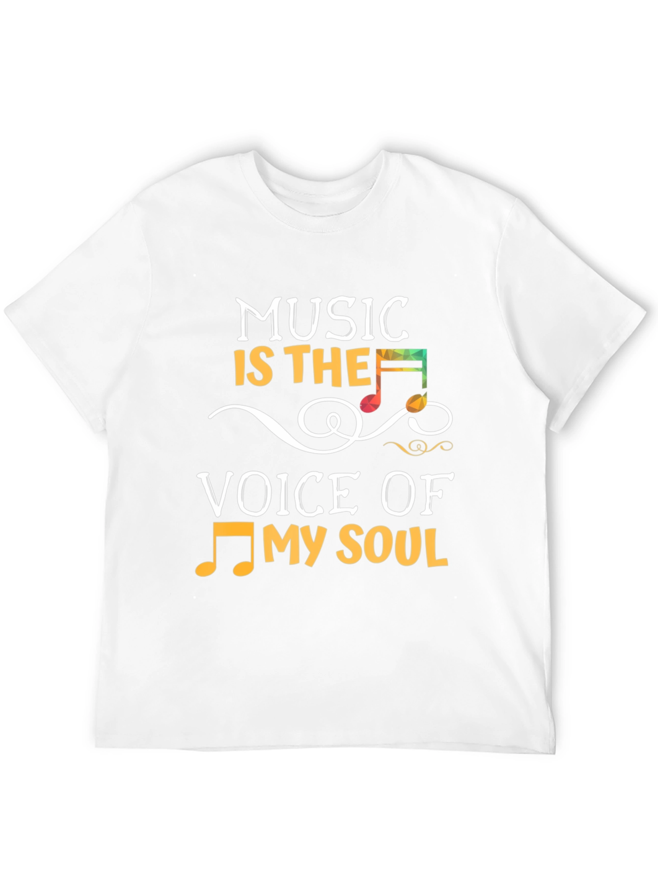 Music Is The Voice Of My Soul T-Shirt