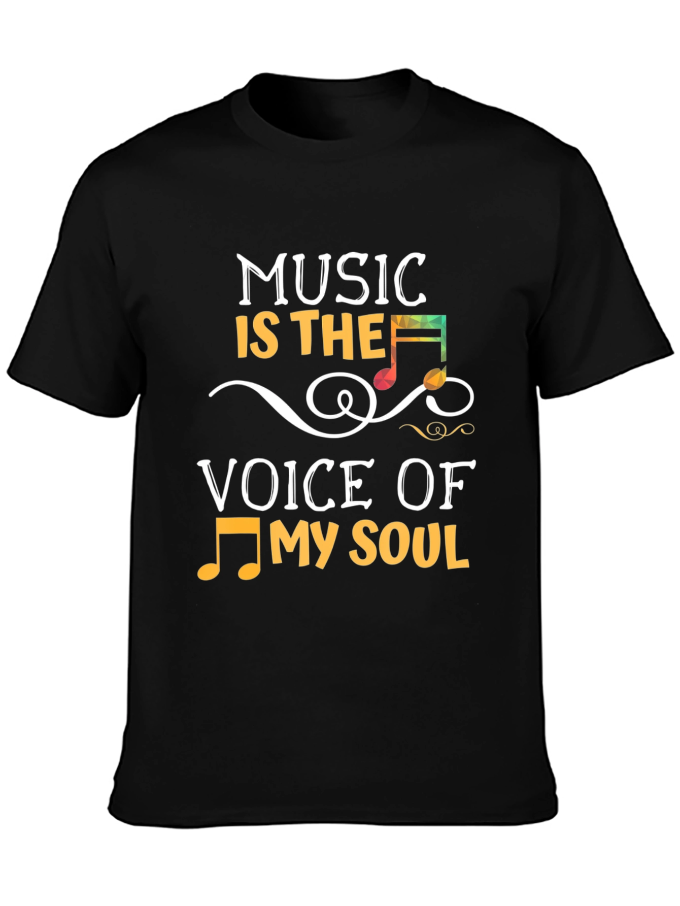 Music Is The Voice Of My Soul T-Shirt