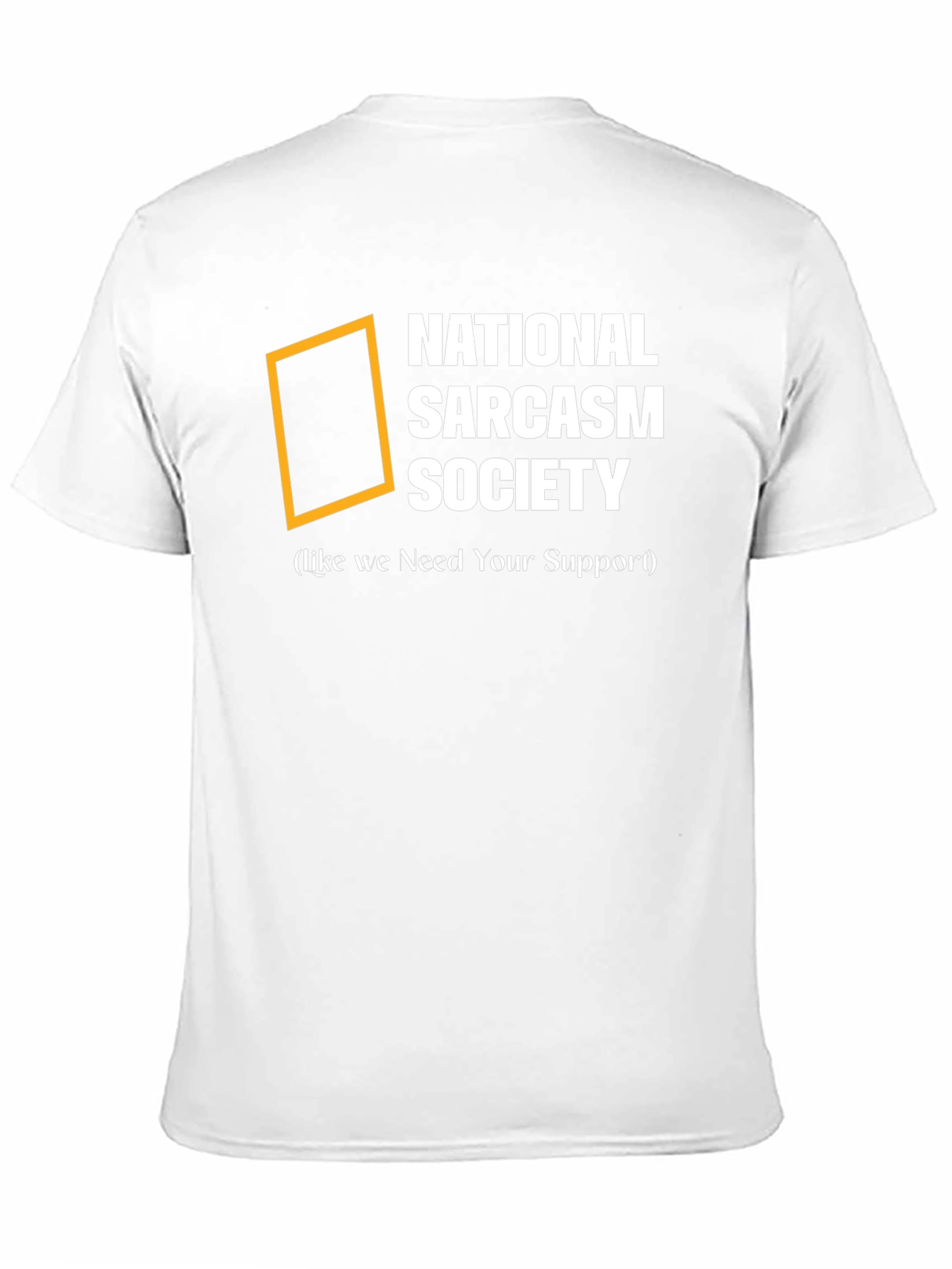 National Sarcasm Society T-Shirt