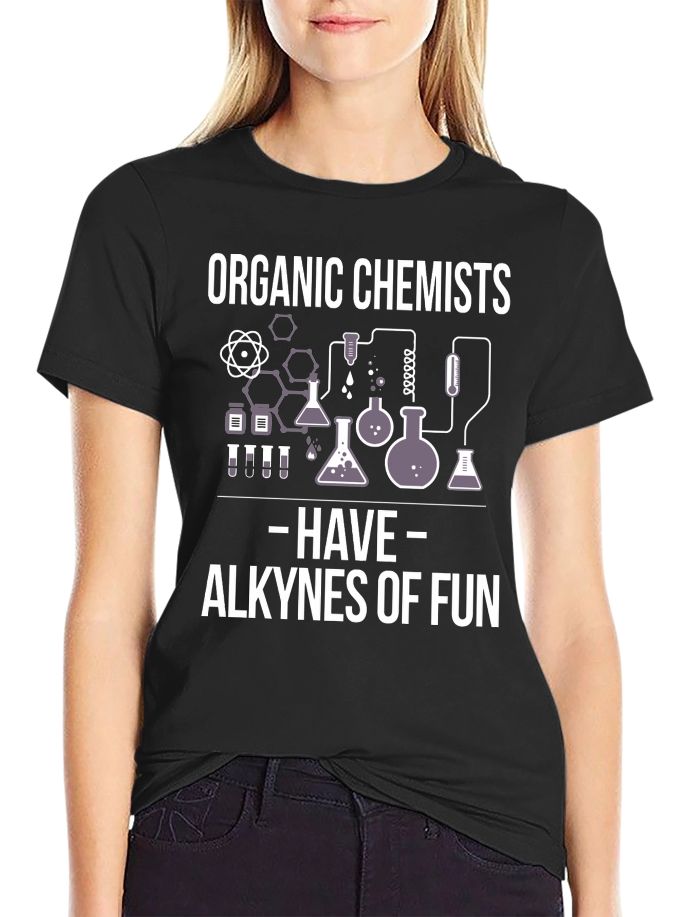 Organic Chemists Alkynes of Fun Graphic T-Shirt