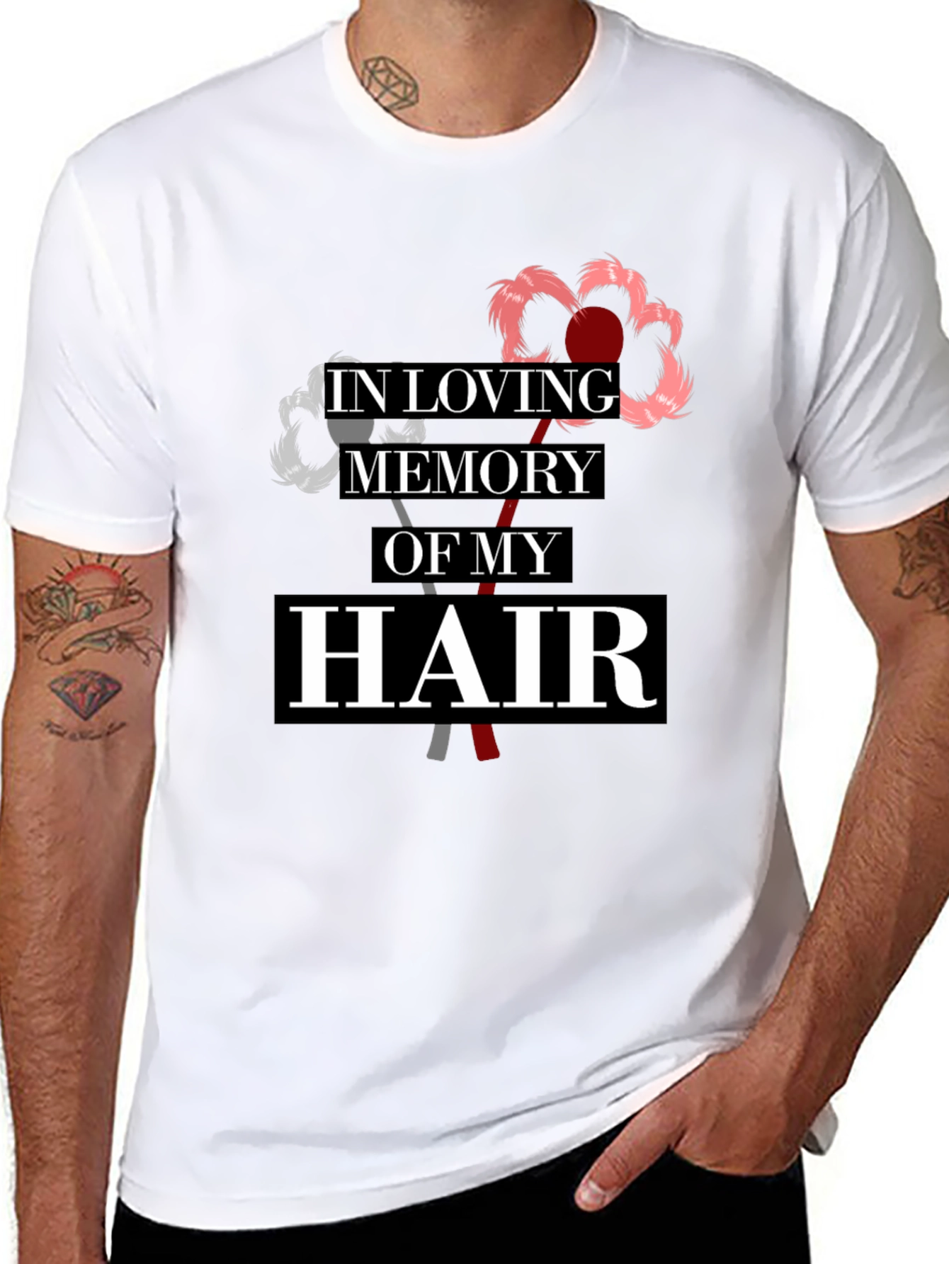 In Loving Memory Of My Hair T-Shirt
