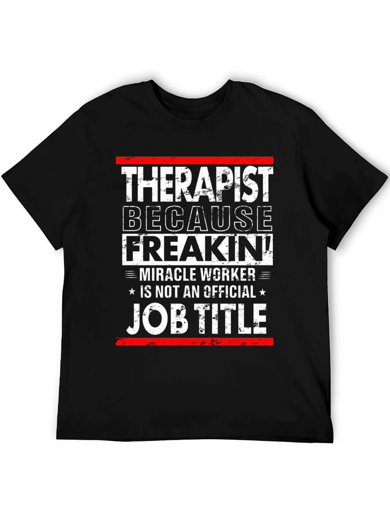 Funny Therapist Job Title Graphic T-Shirt