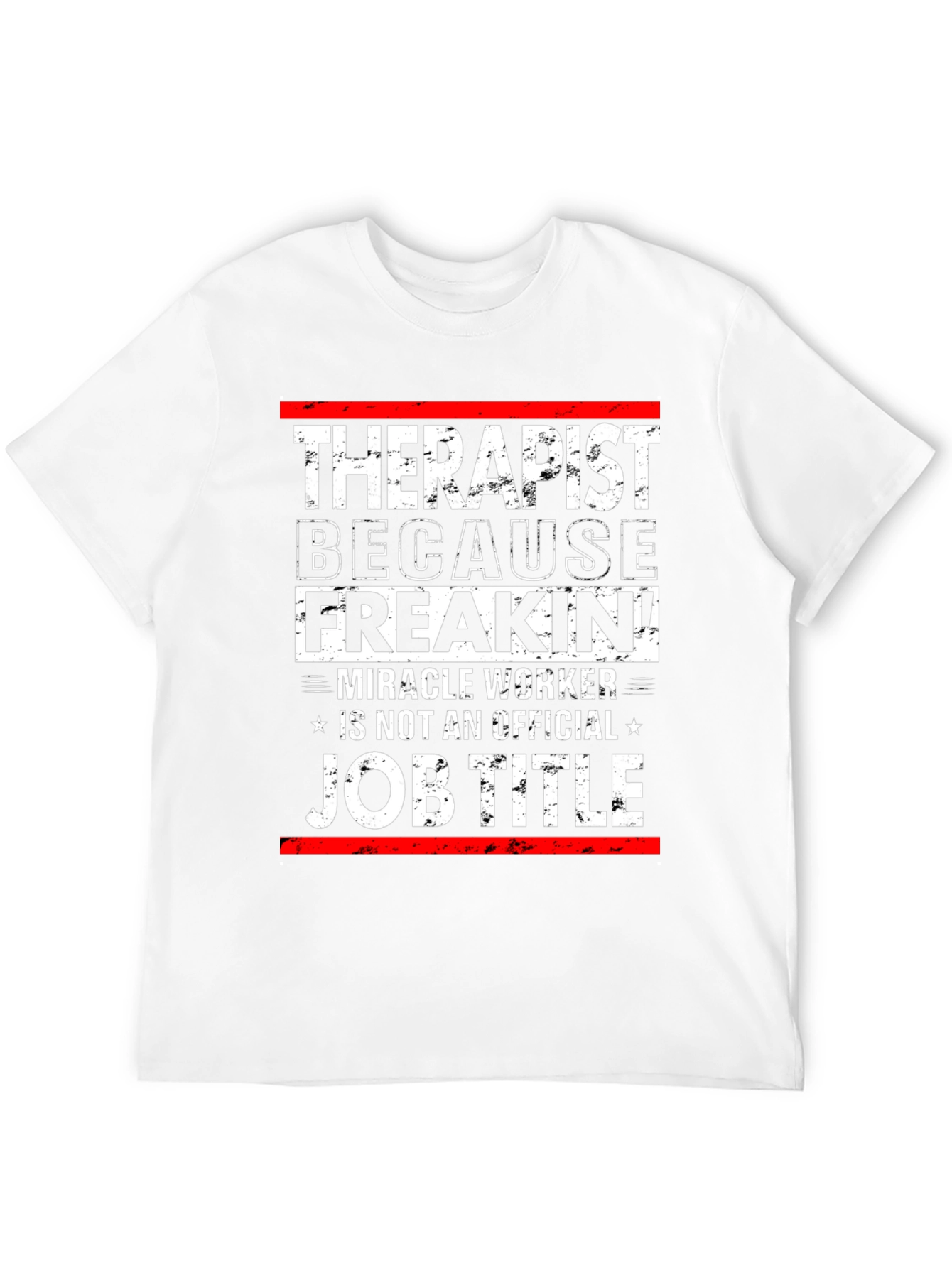 Funny Therapist Job Title Graphic T-Shirt