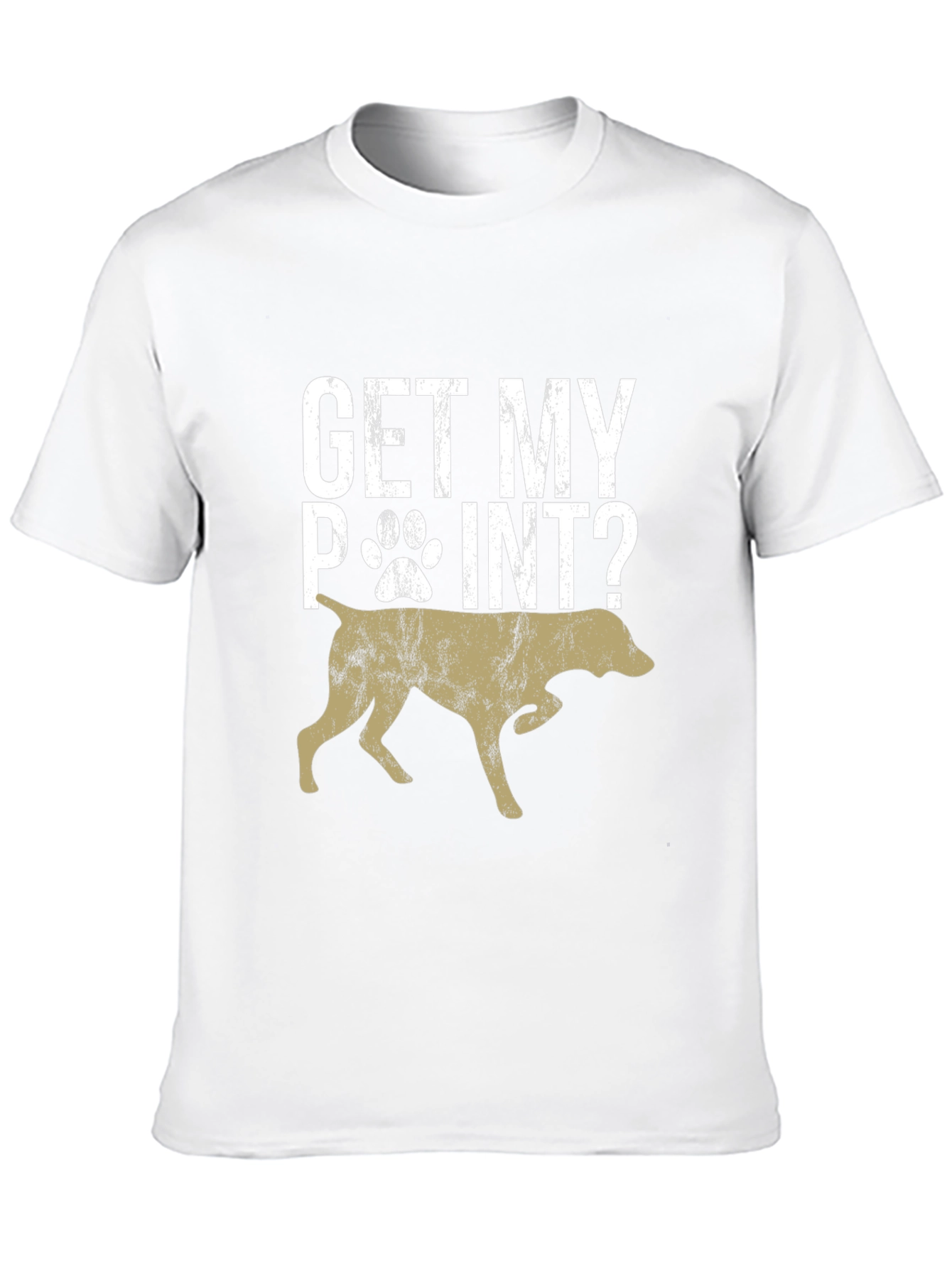 Get My Point? Dog Graphic T-Shirt