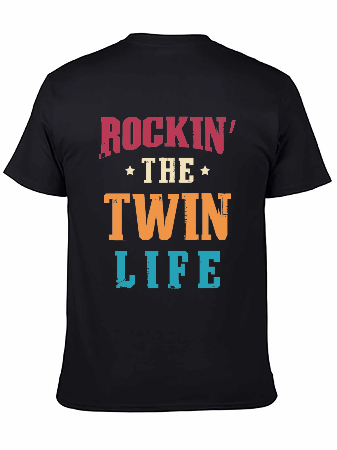 Rockin the Twin Life T-Shirt