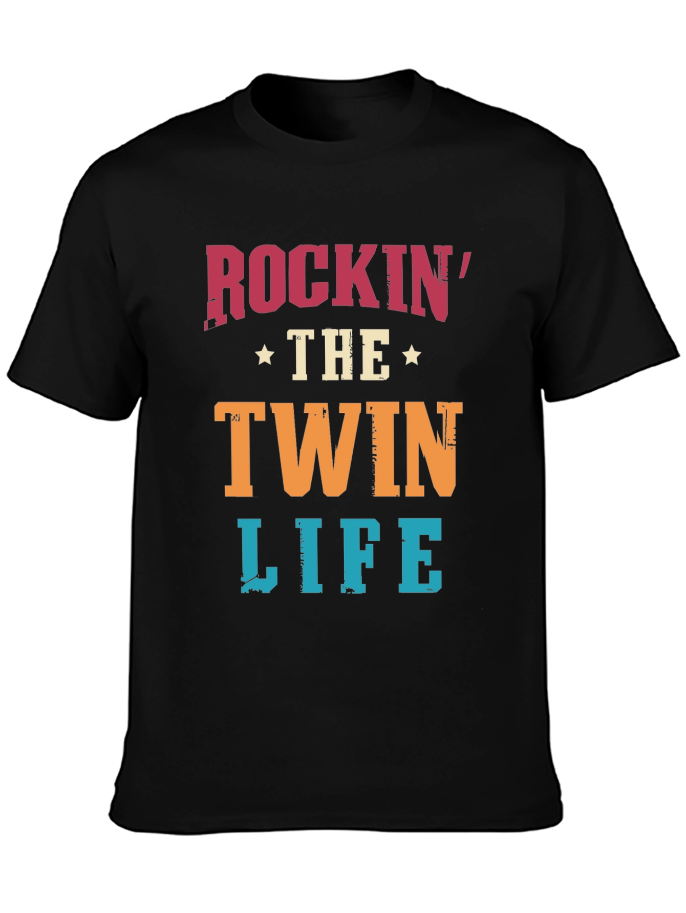 Rockin the Twin Life T-Shirt
