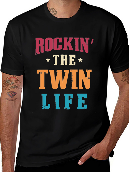 Rockin the Twin Life T-Shirt