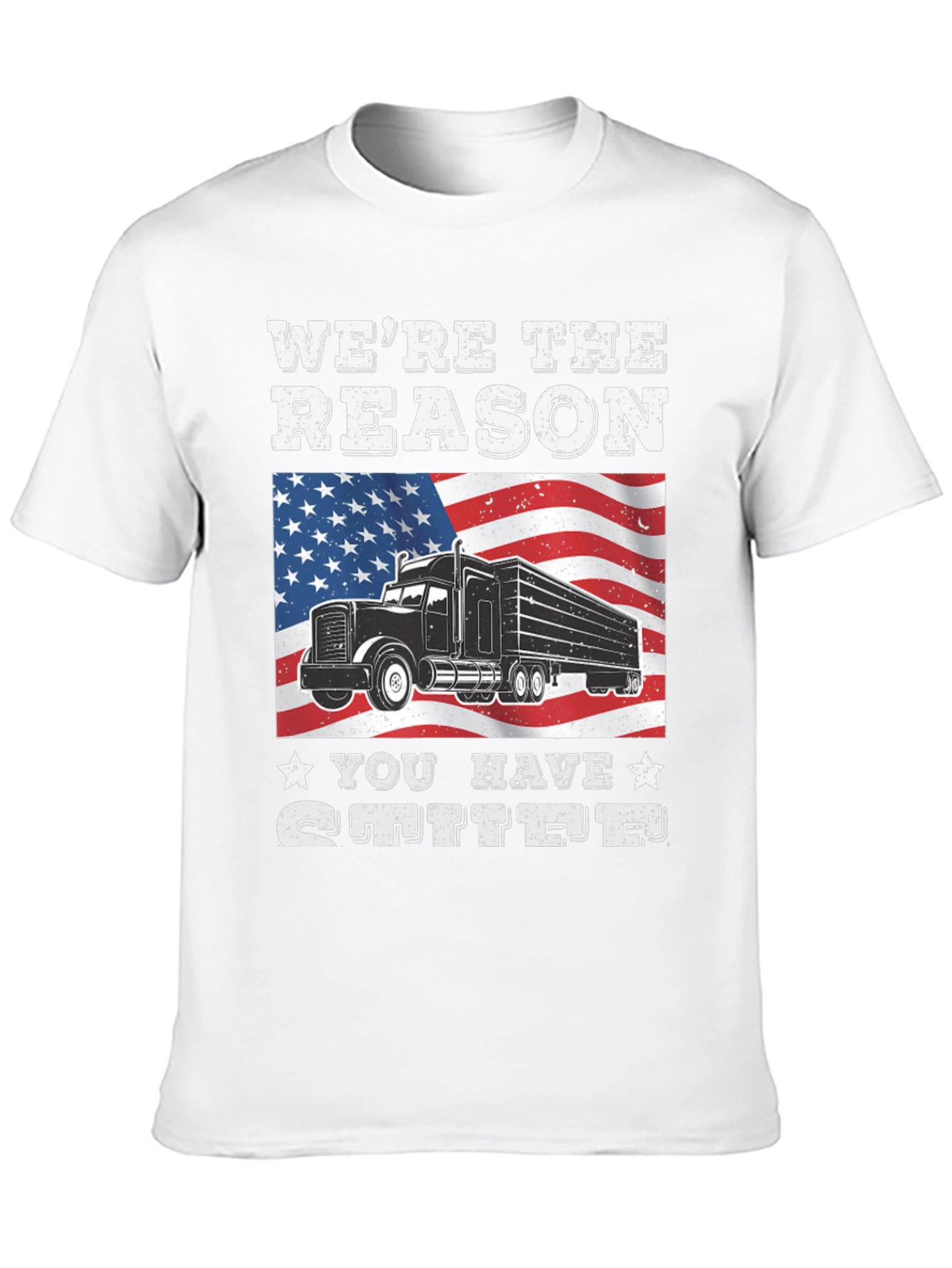 Trucker Pride Tee: Were The Reason You Have Stuff!