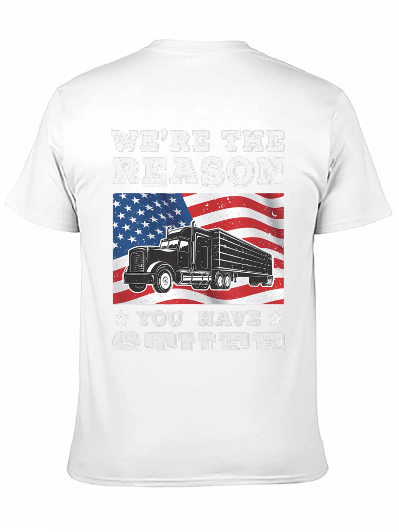 Trucker Pride Tee: Were The Reason You Have Stuff!