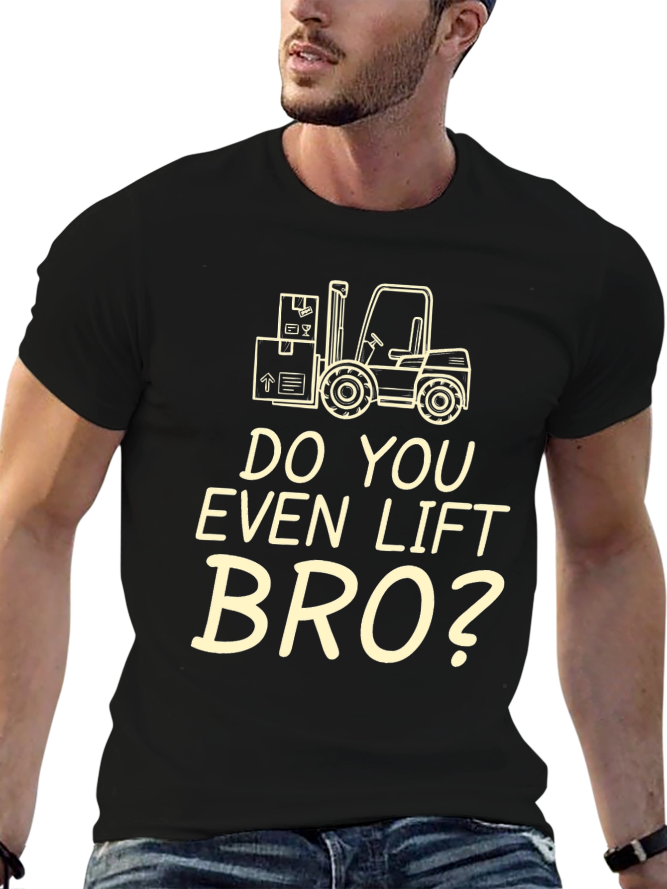 Do You Even Lift Bro? Funny Forklift T-Shirt