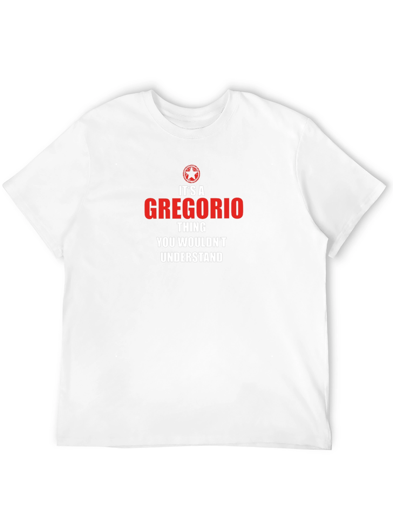 Its A Gregorio Thing T-Shirt
