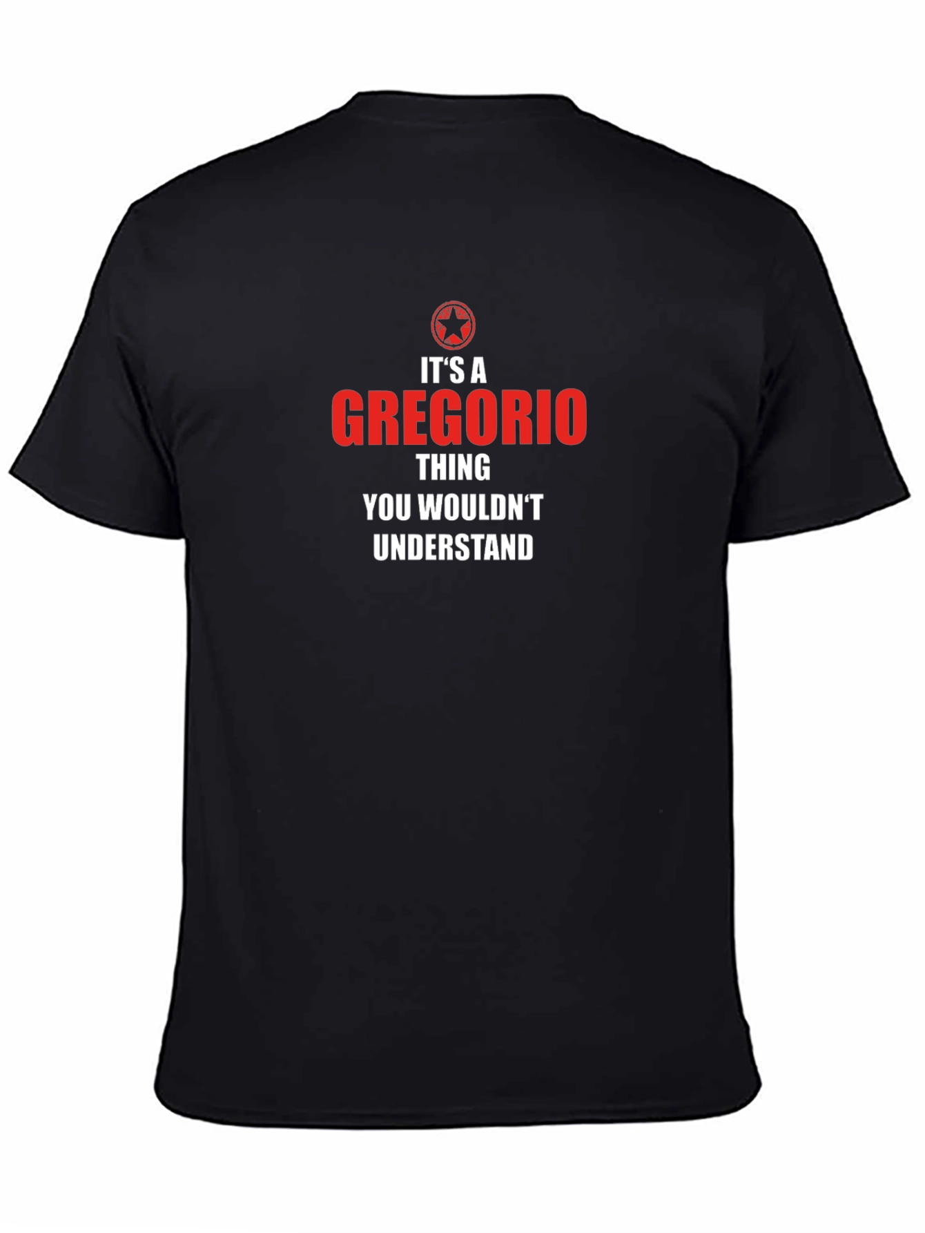 Its A Gregorio Thing T-Shirt