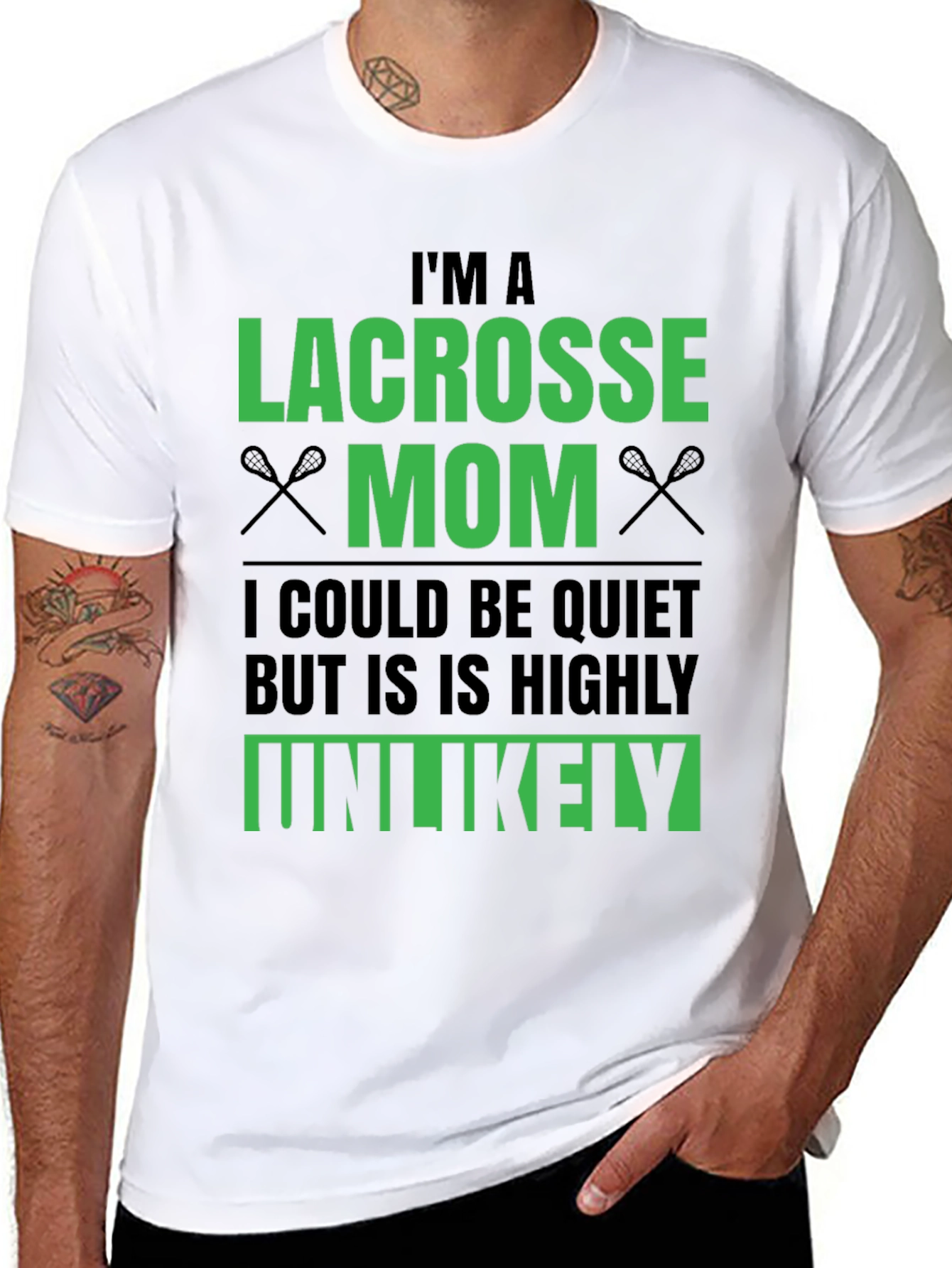 Lacrosse Mom T-Shirt - Unlikely to be Quiet!