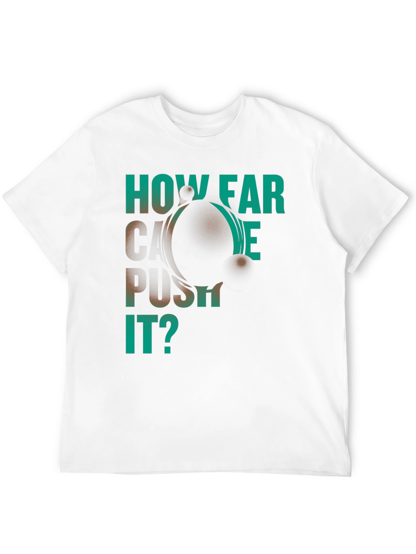 How Far Can We Push It? Black Graphic T-Shirt
