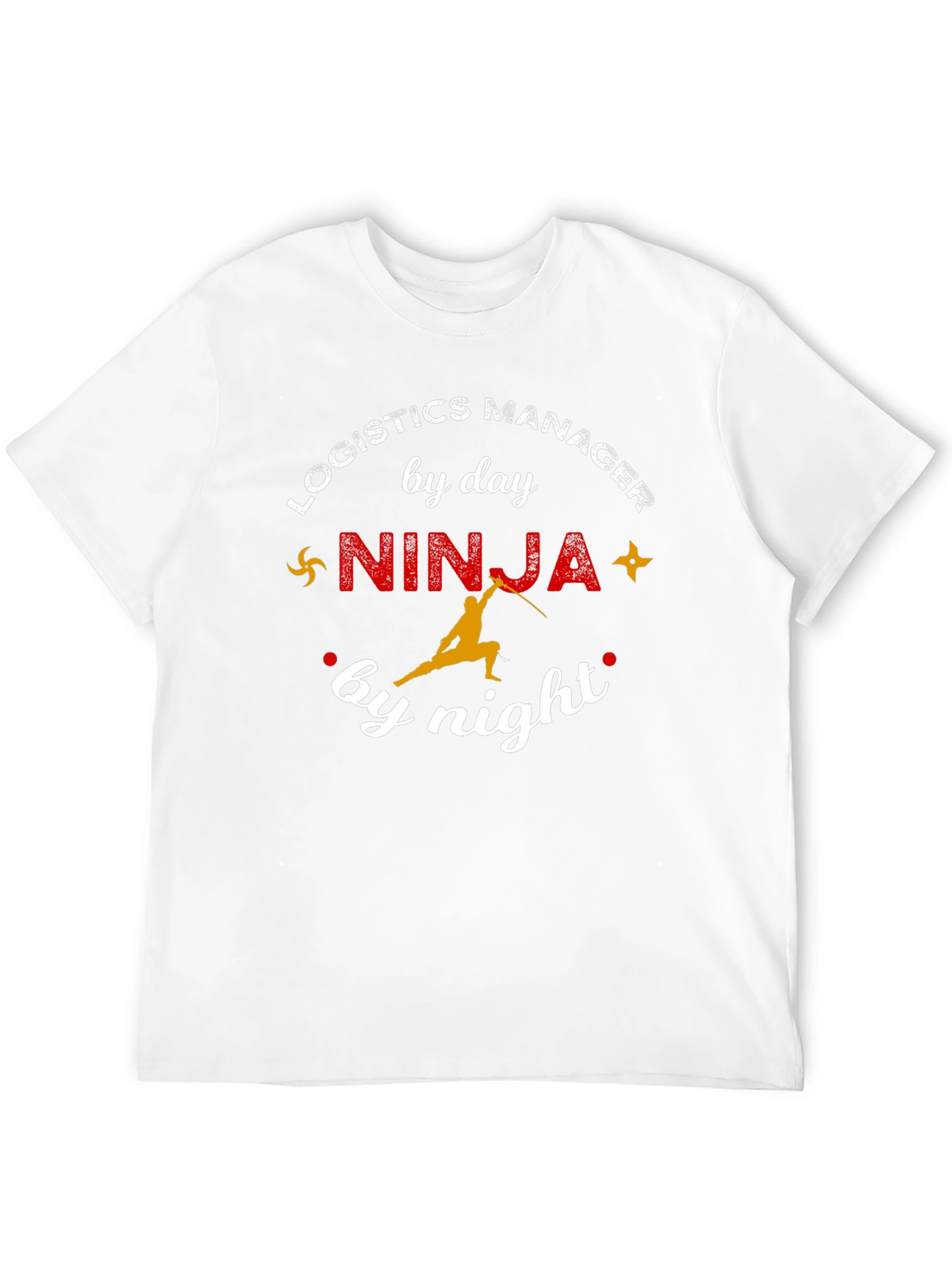 Logistics Manager Ninja T-Shirt - Funny Gift