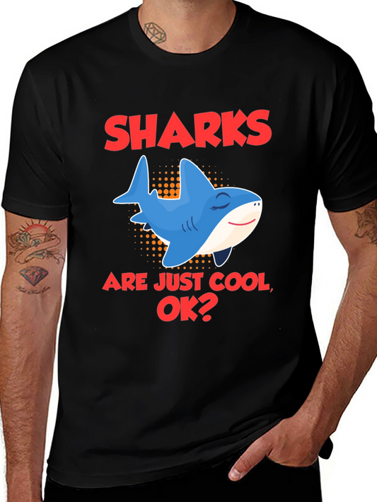 Cool Shark Graphic Tee - Sharks are Just Cool OK?