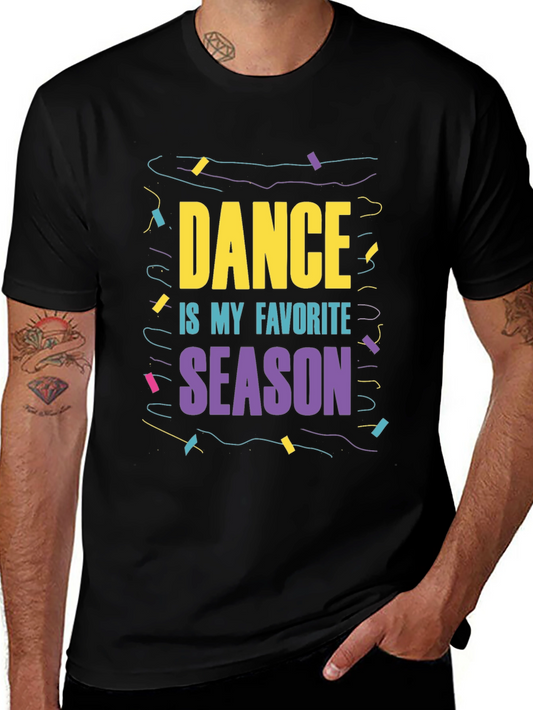 Dance is My Favorite Season T-Shirt