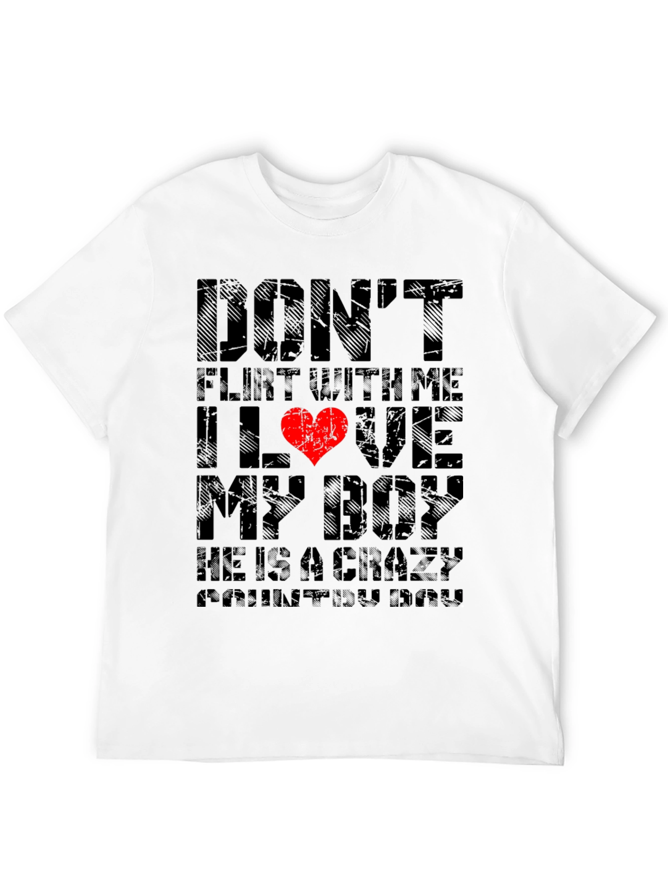 Dont Flirt With Me I Love My Boy T-Shirt