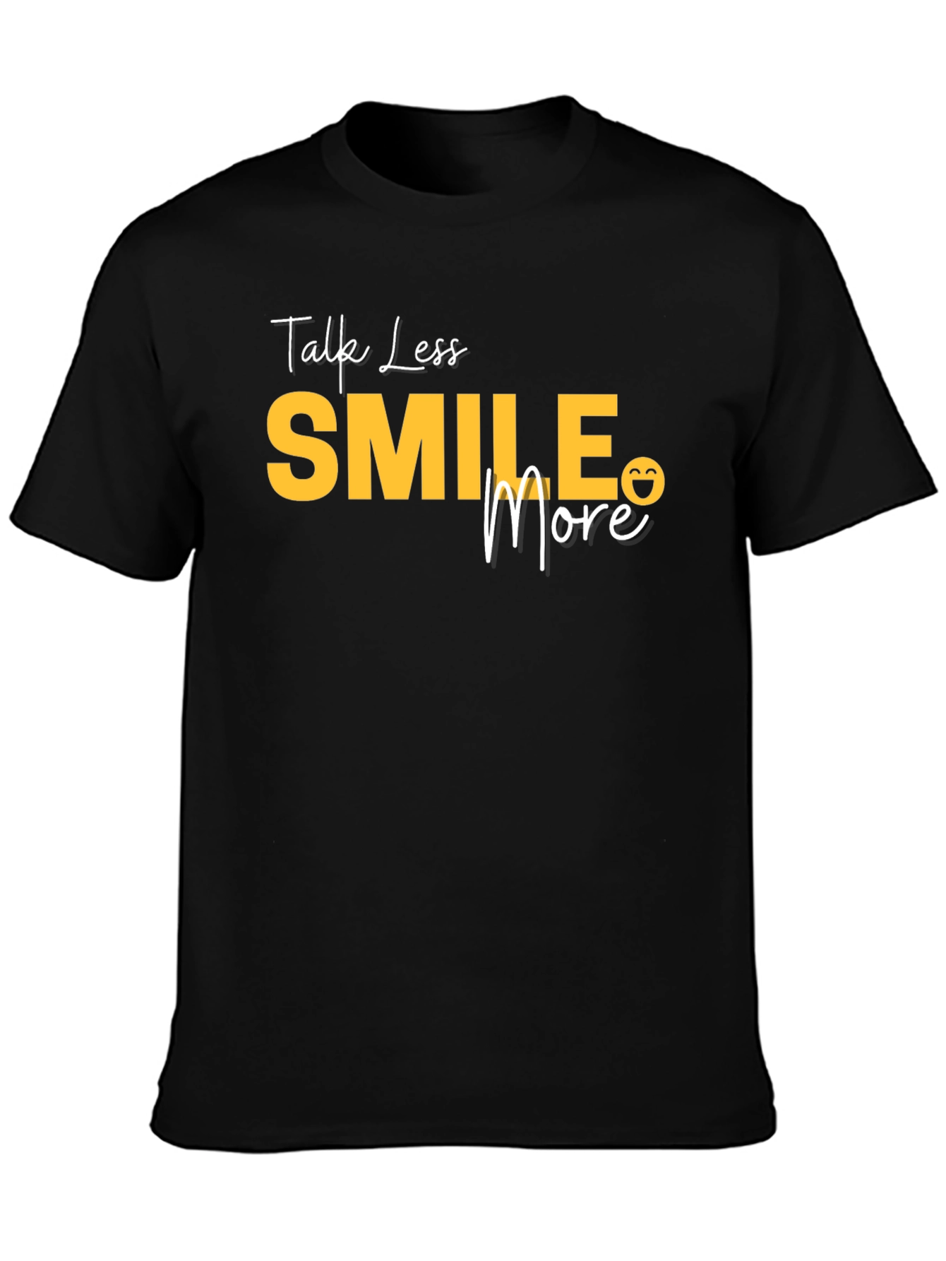 Talk Less Smile More Graphic T-Shirt
