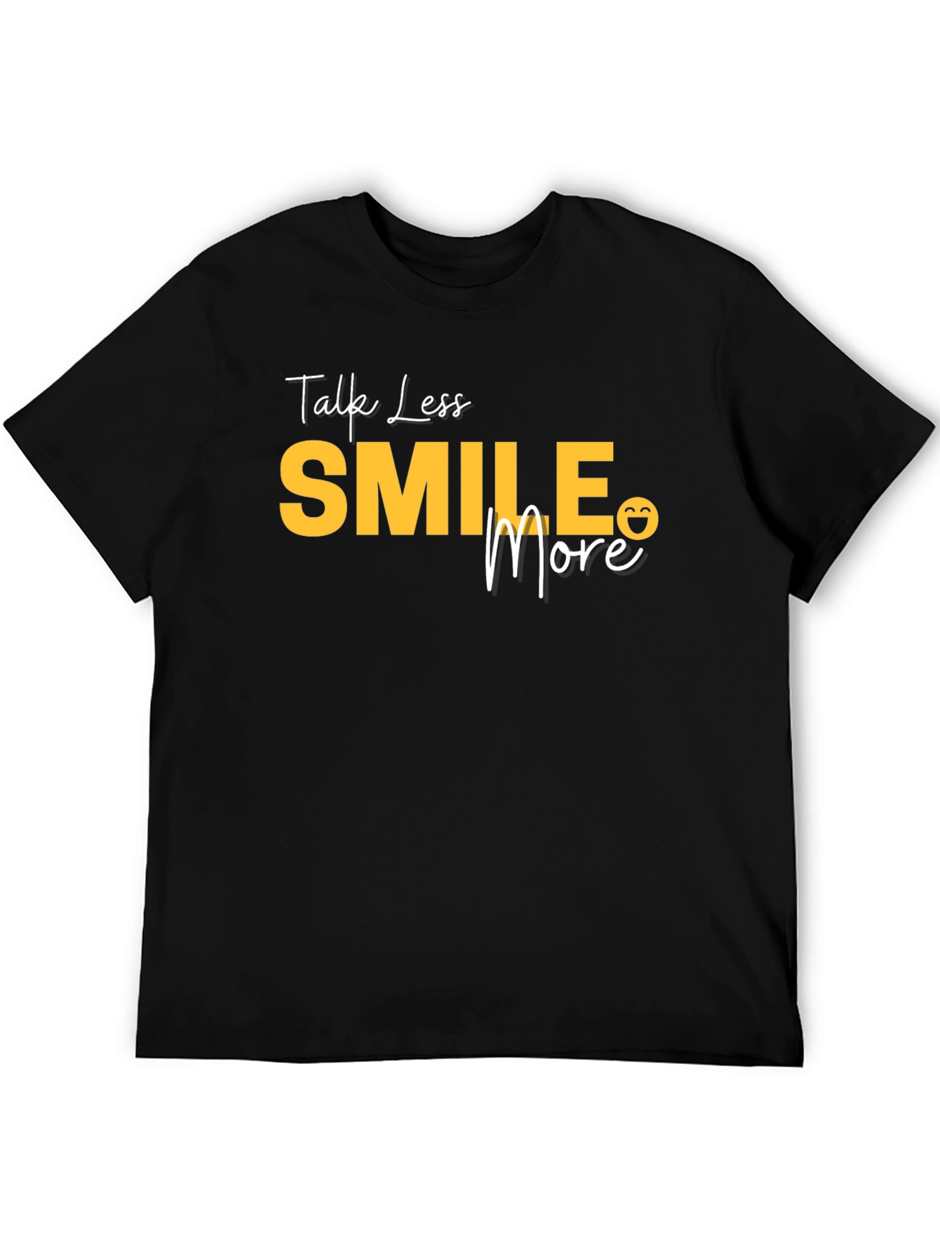 Talk Less Smile More Graphic T-Shirt