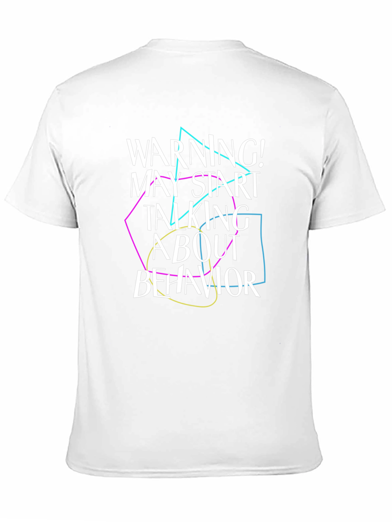 Warning! Behavior Talk T-Shirt