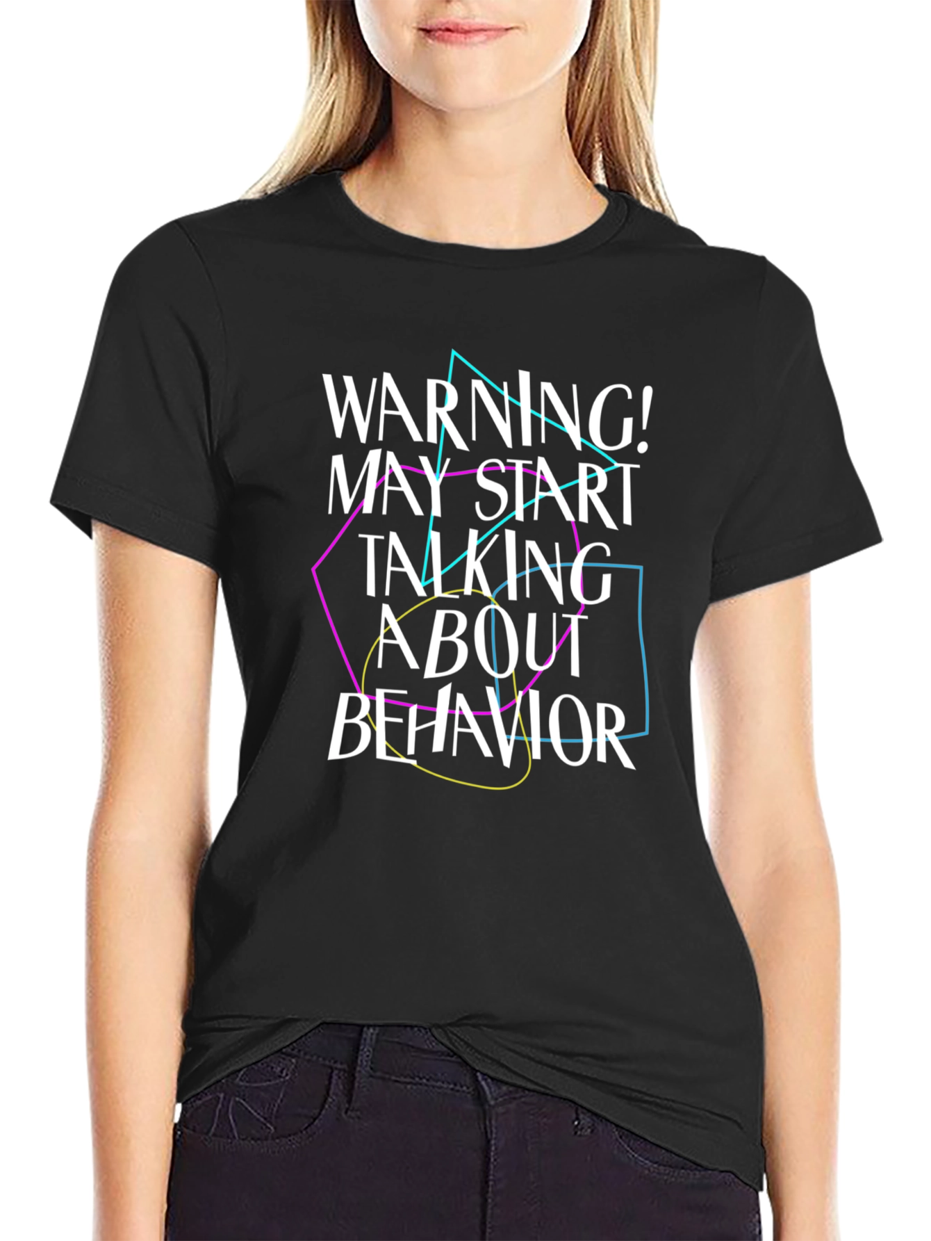 Warning! Behavior Talk T-Shirt