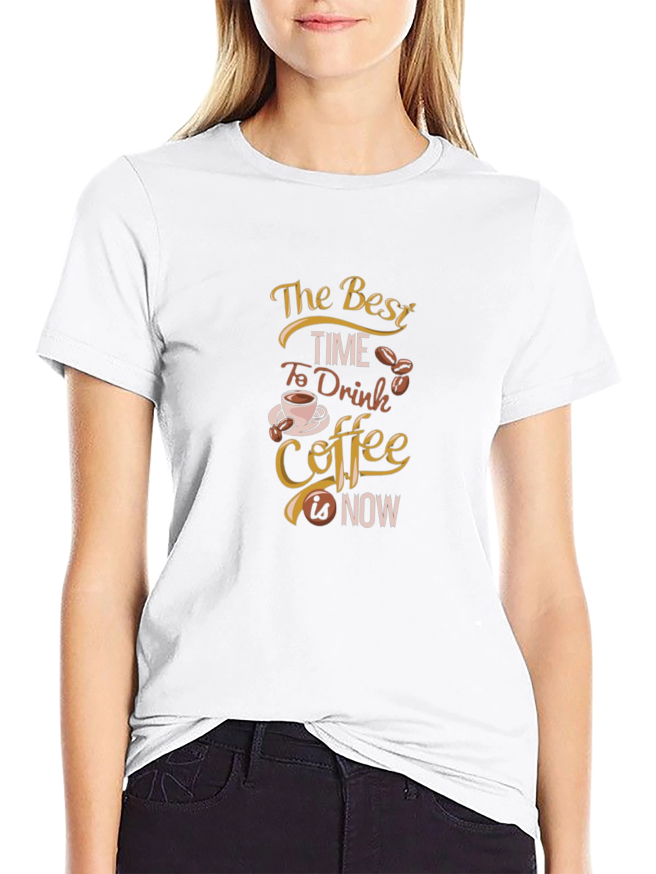 Coffee Lovers T-Shirt: The Best Time is Now