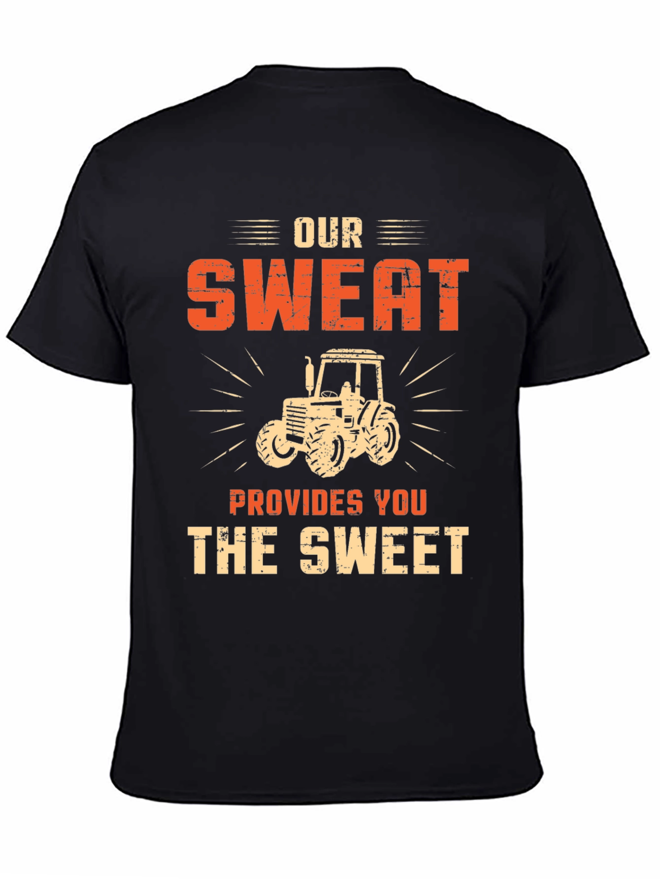 Our Sweat Provides You The Sweet Graphic T-Shirt