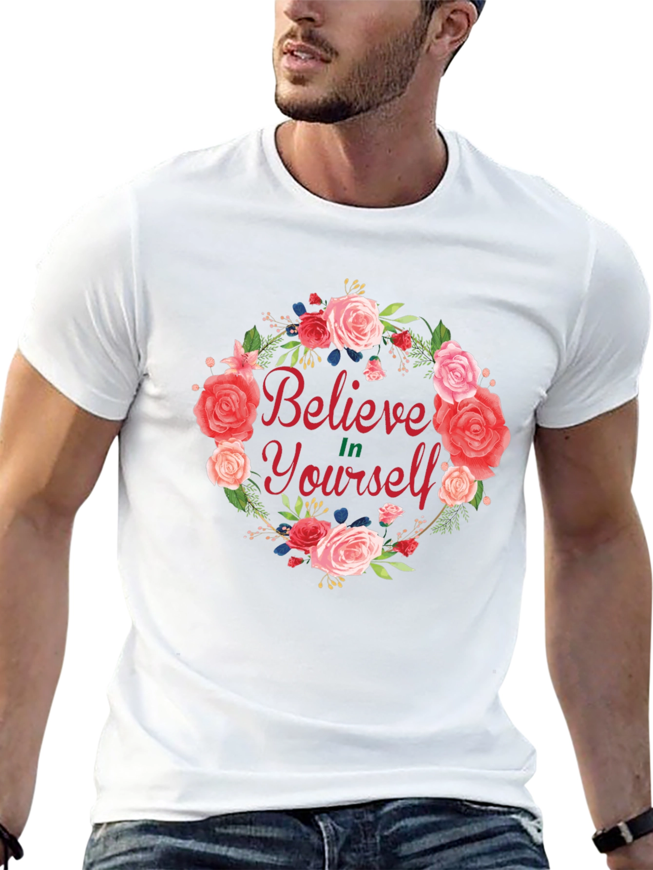 Believe In Yourself Floral Wreath T-Shirt