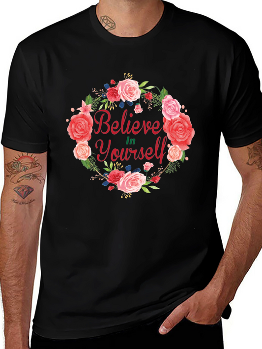 Believe In Yourself Floral Wreath T-Shirt