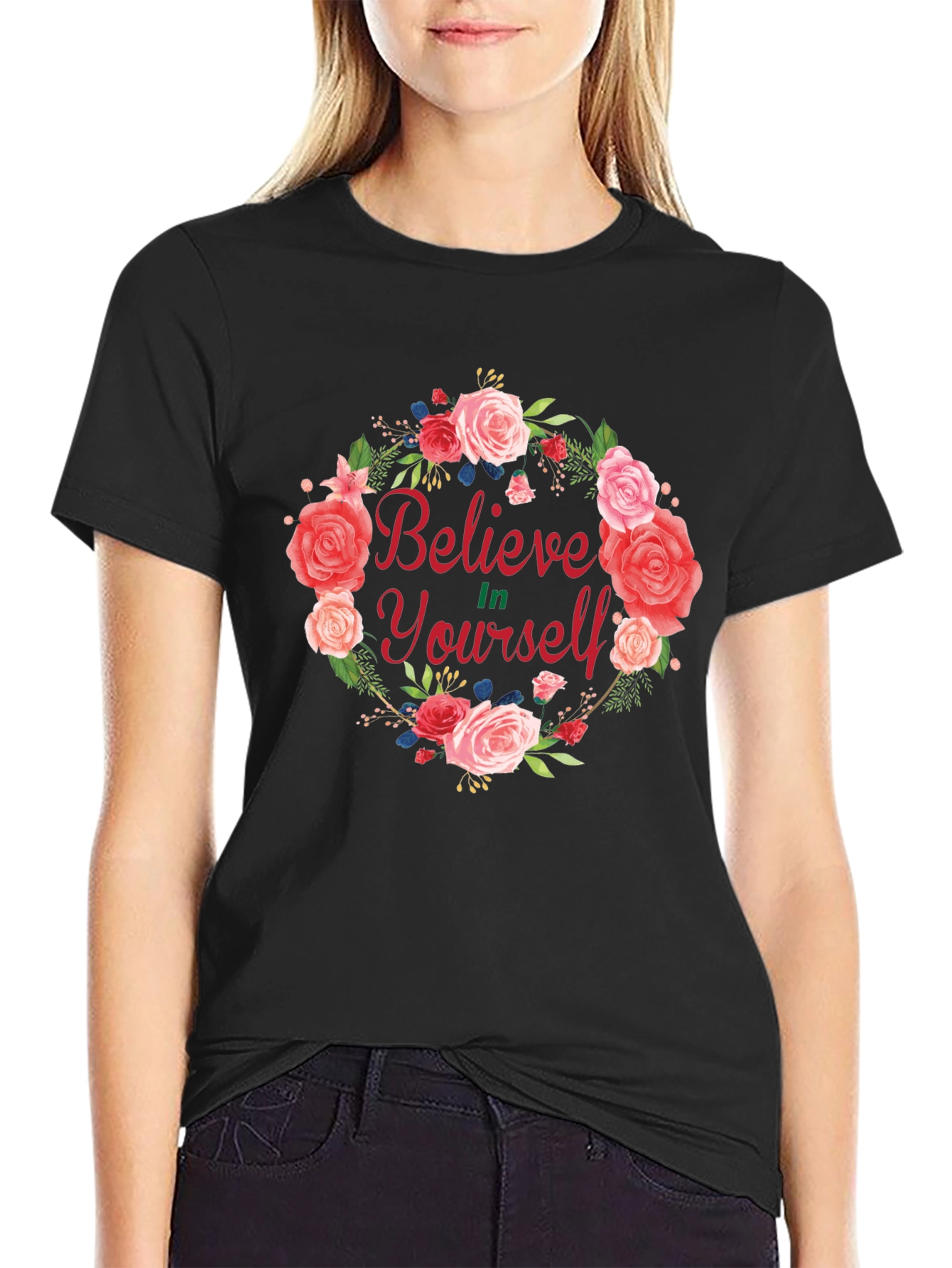 Believe In Yourself Floral Wreath T-Shirt