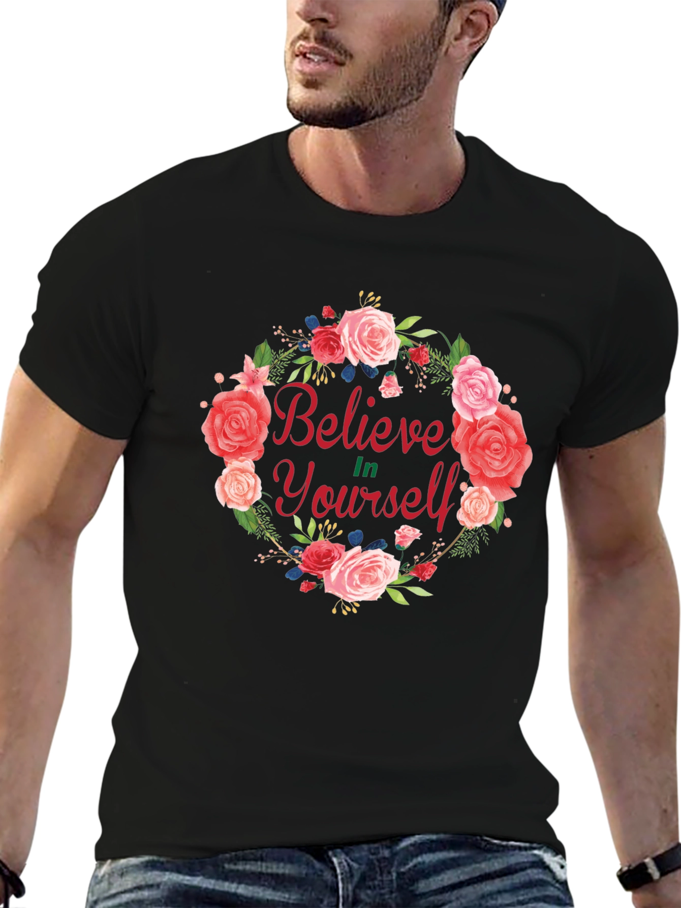 Believe In Yourself Floral Wreath T-Shirt
